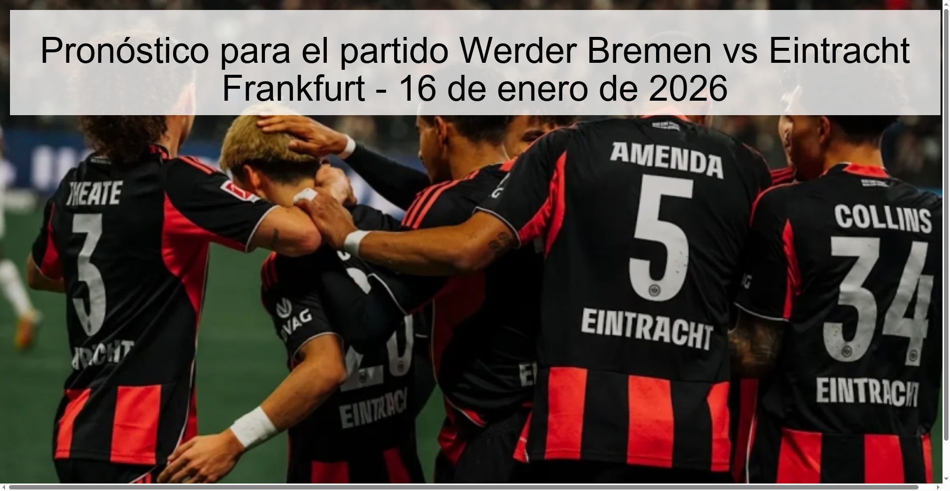 Pronóstico para el partido Werder Bremen vs Eintracht Frankfurt - 16 de enero de 2026