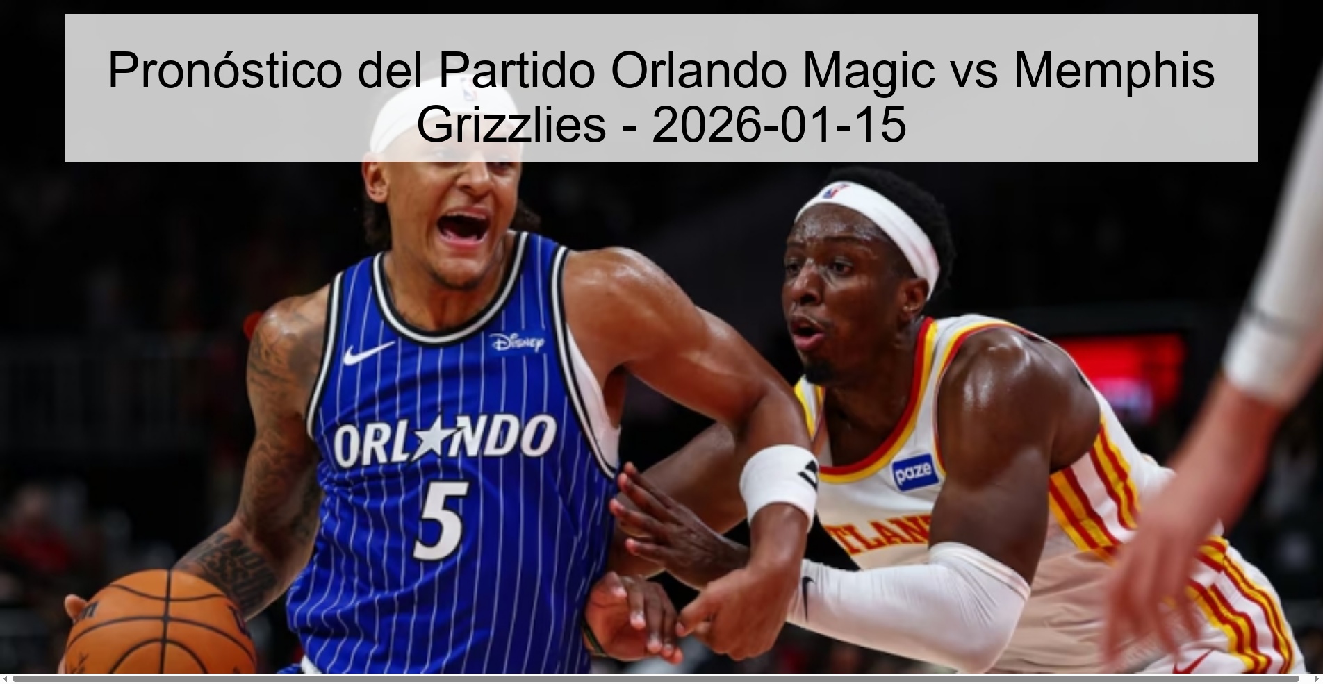 Pronóstico del Partido Orlando Magic vs Memphis Grizzlies - 2026-01-15