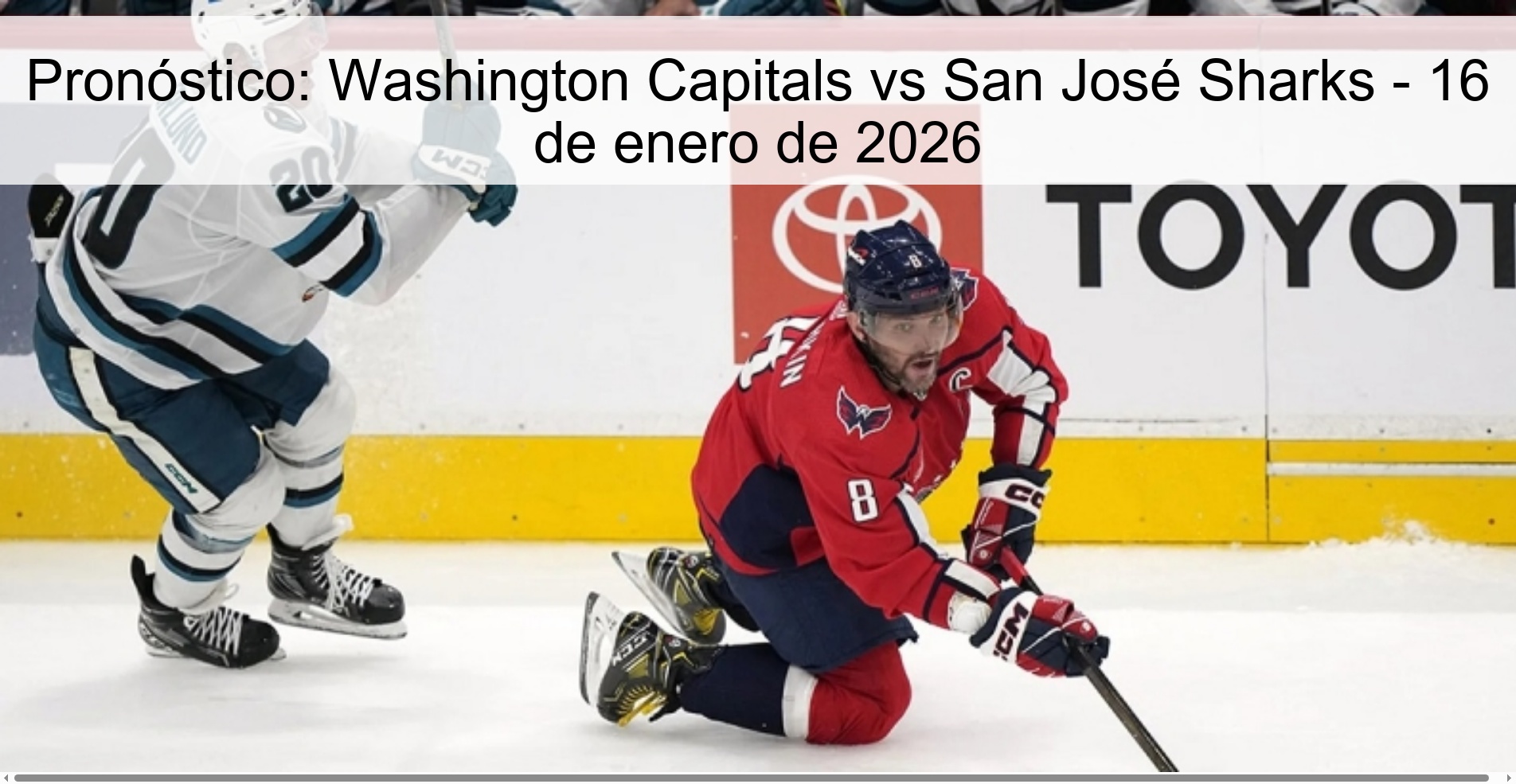 Prediction: Washington Capitals vs San José Sharks – January 16, 2026