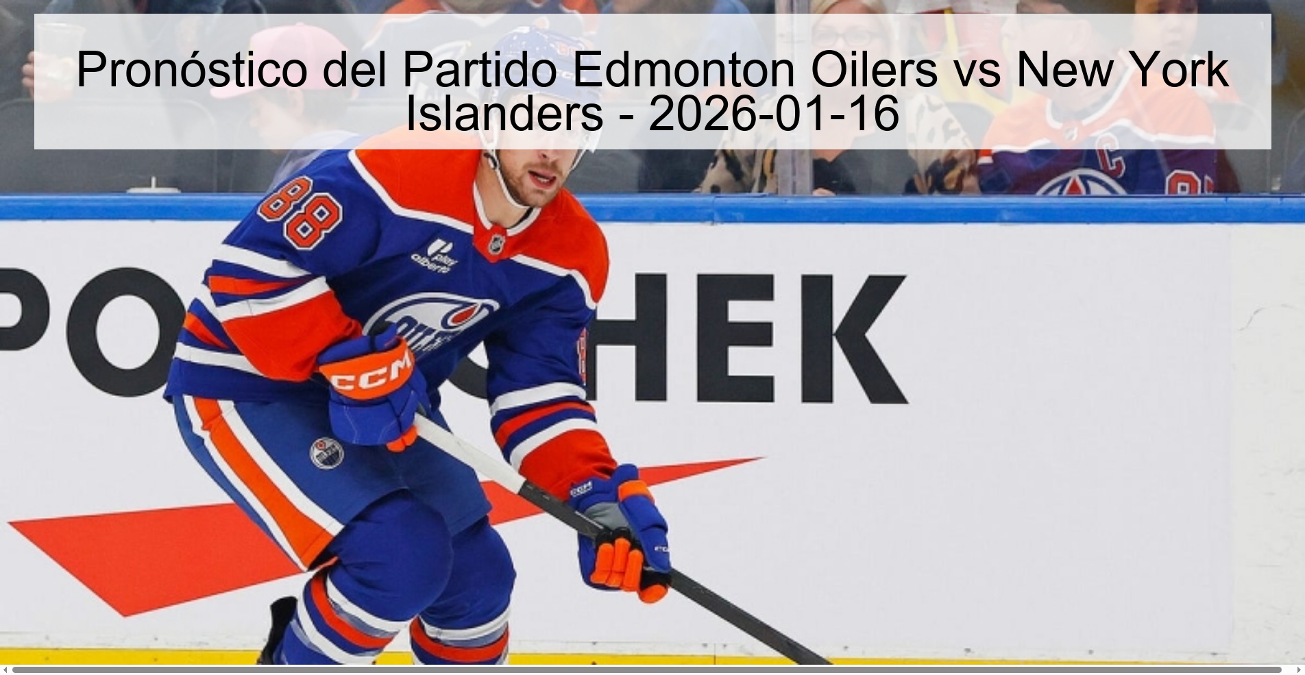 Edmonton Oilers vs New York Islanders Prediction - 2026-01-16