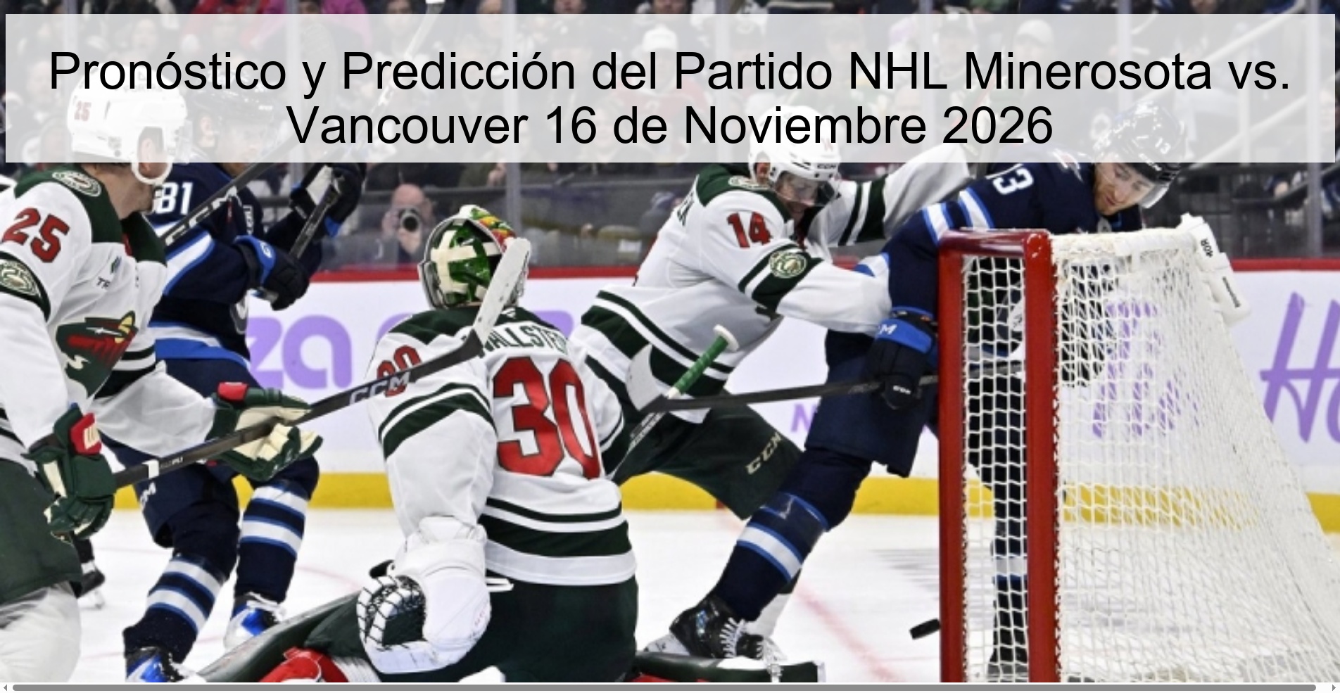 Preview and Prediction of the NHL Minerosota vs. Game Vancouver November 16, 2026