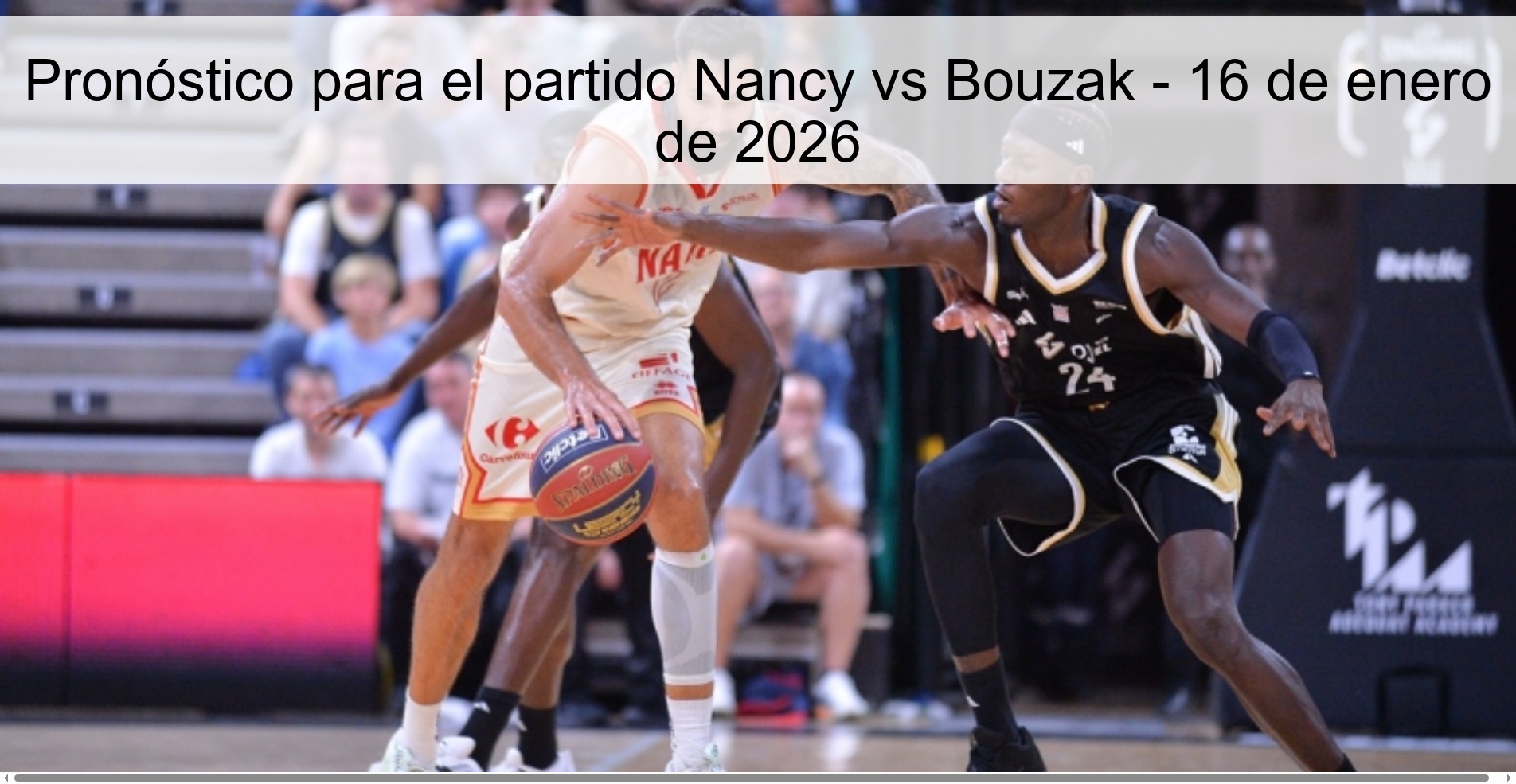 Pronóstico para el partido Nancy vs Bouzak - 16 de enero de 2026