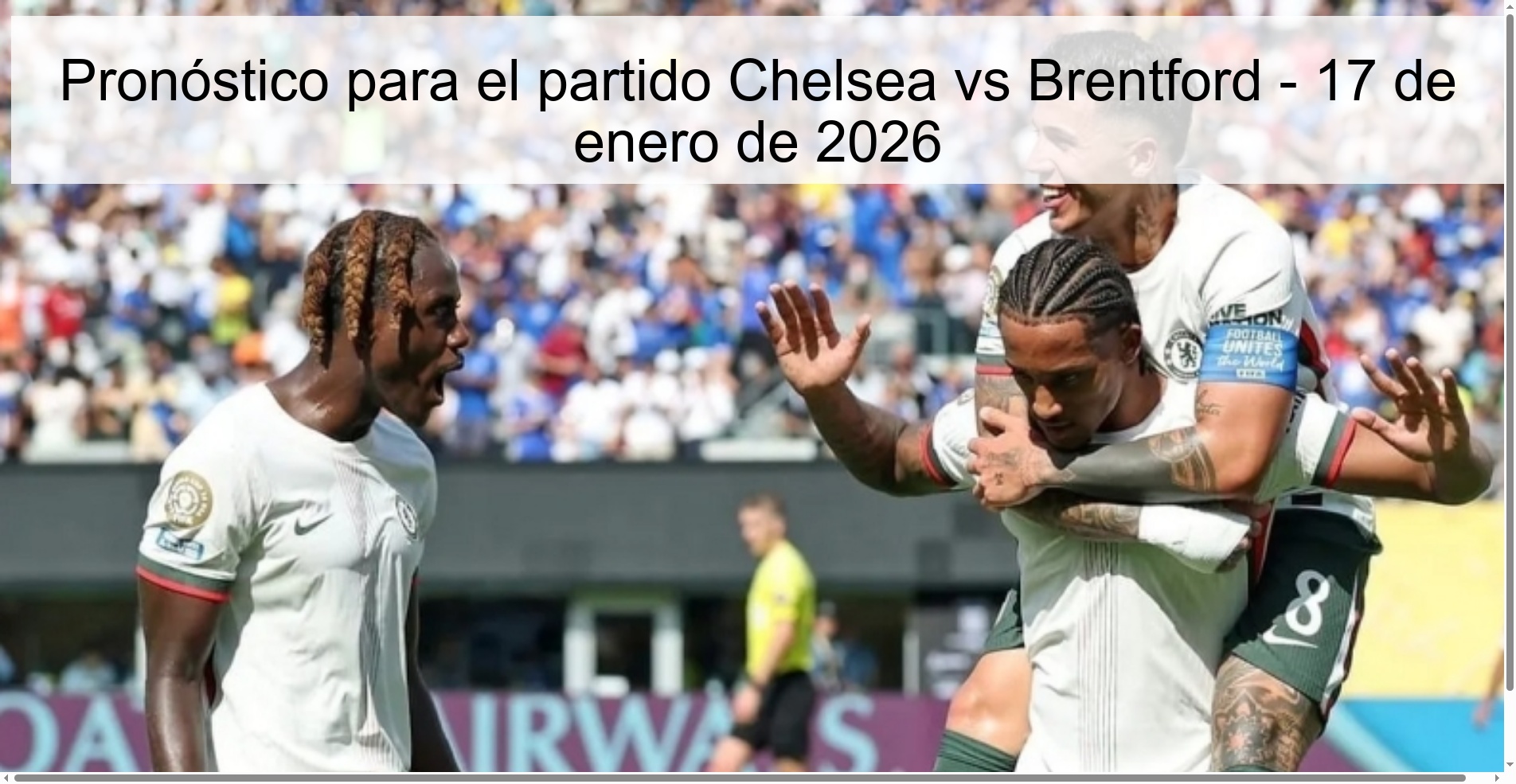 Prediction for the Chelsea vs Brentford match - January 17, 2026