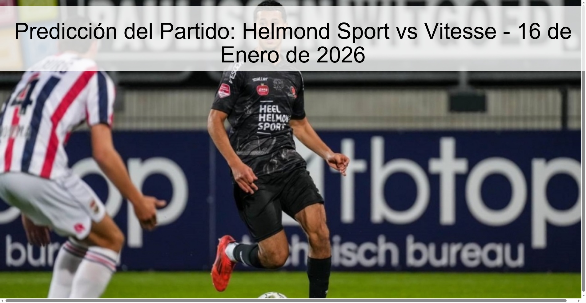 Match Prediction: Helmond Sport vs Vitesse - January 16, 2026