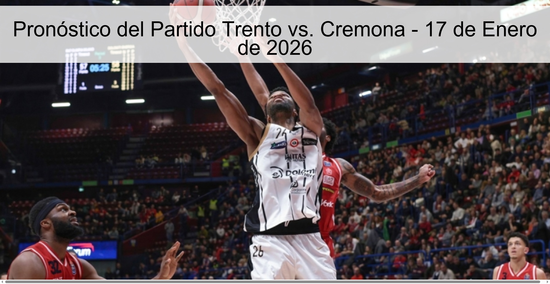 Trento vs. Match Prediction Cremona - January 17, 2026