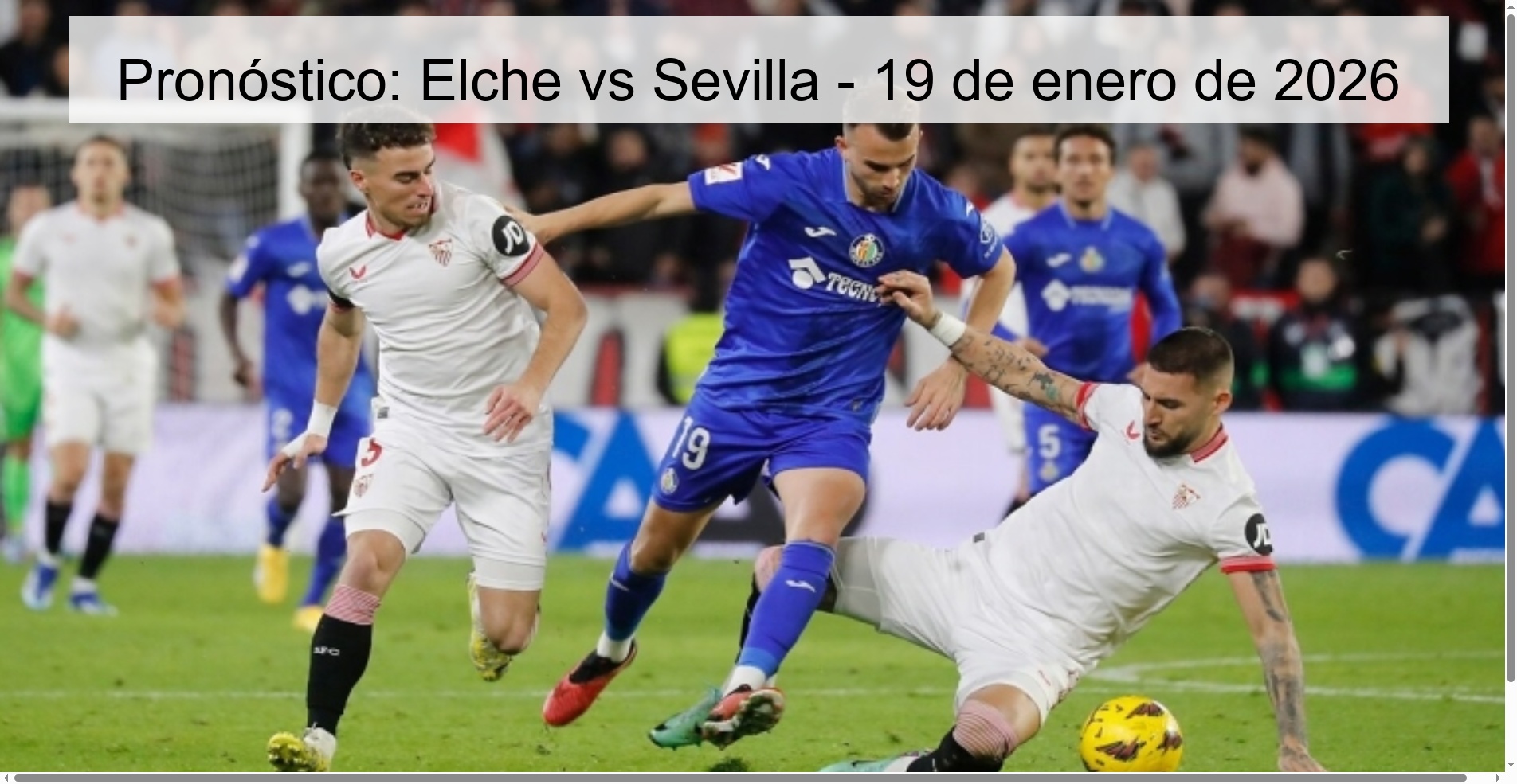 Prediction: Elche vs Sevilla - January 19, 2026