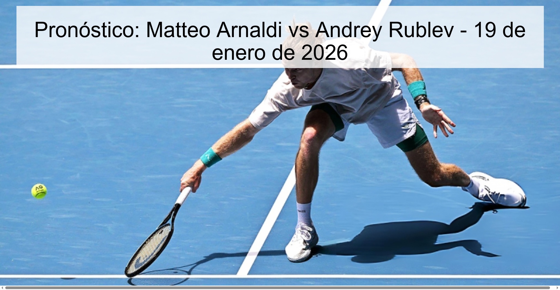 Pronóstico: Matteo Arnaldi vs Andrey Rublev - 19 de enero de 2026