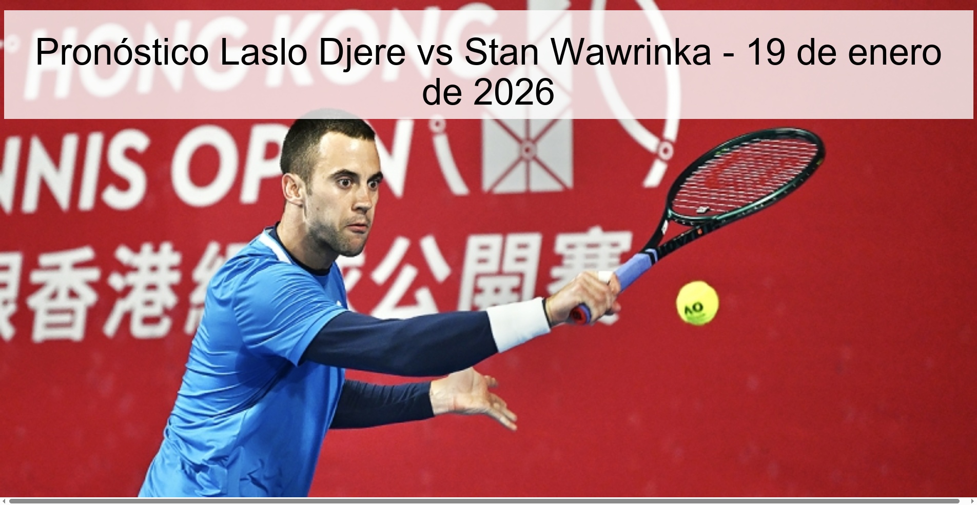 Pronóstico Laslo Djere vs Stan Wawrinka - 19 de enero de 2026
