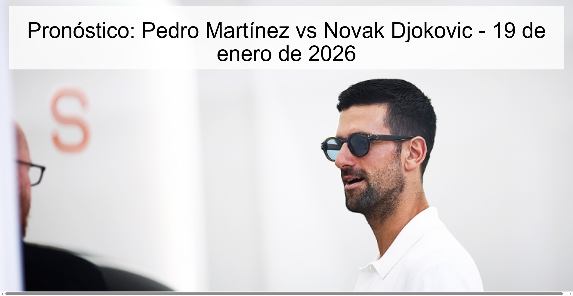 Prediction: Pedro Martínez vs Novak Djokovic - January 19, 2026