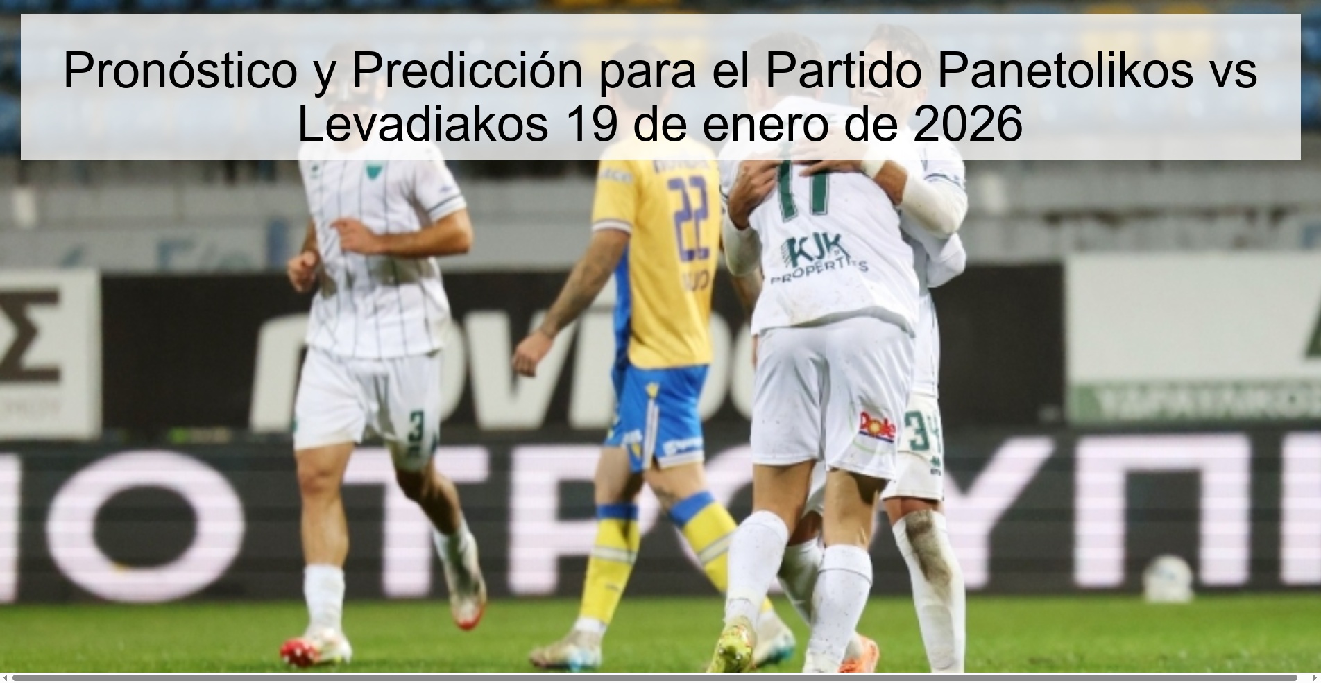 Preview and Prediction for the Panetolikos vs Levadiakos Match January 19, 2026