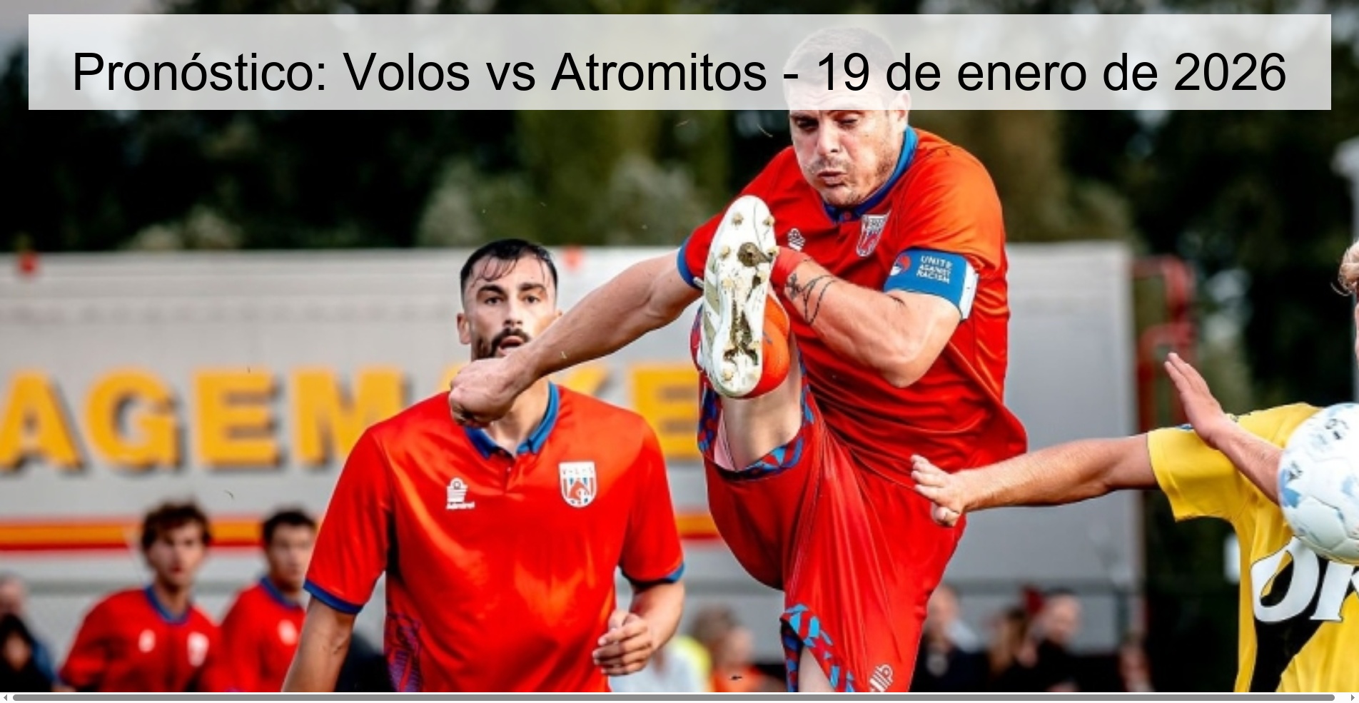 Pronóstico: Volos vs Atromitos - 19 de enero de 2026
