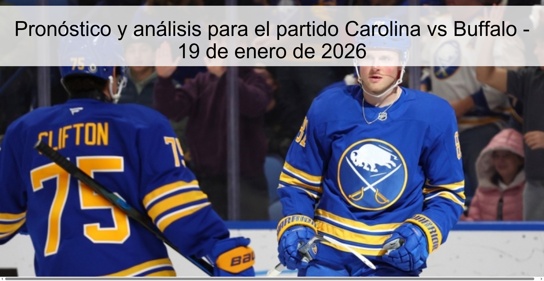 Pronóstico y análisis para el partido Carolina vs Buffalo - 19 de enero de 2026