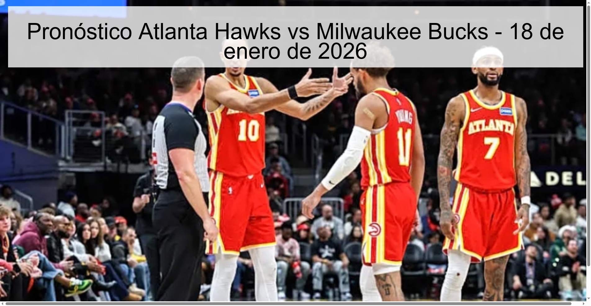 Pronóstico Atlanta Hawks vs Milwaukee Bucks - 18 de enero de 2026