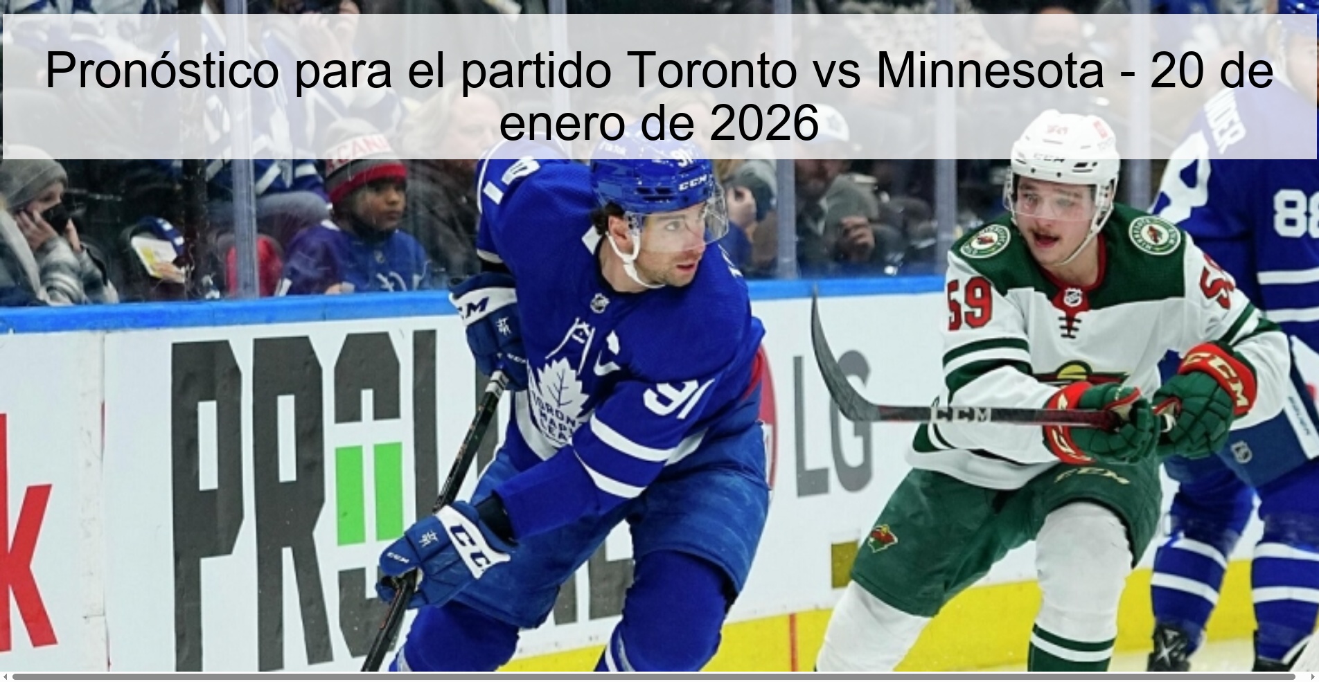 Prediction for the Toronto vs Minnesota match - January 20, 2026