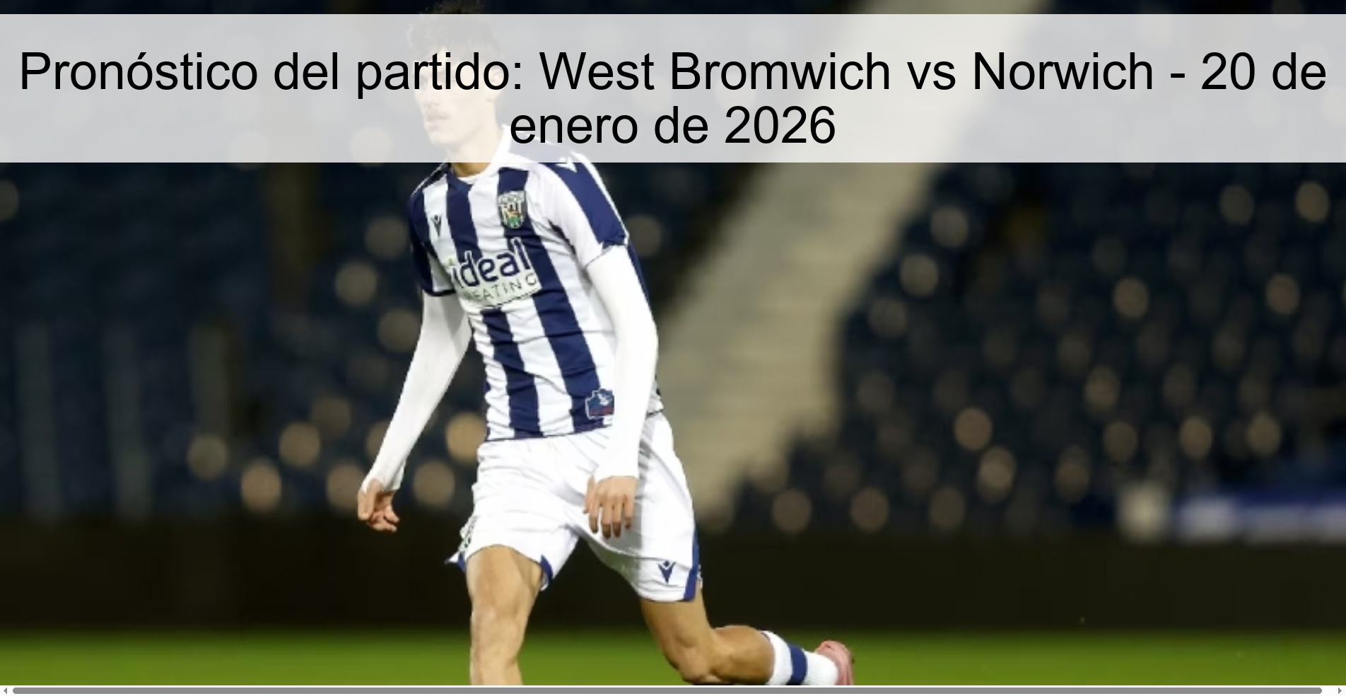 Match Prediction: West Bromwich vs Norwich – January 20, 2026