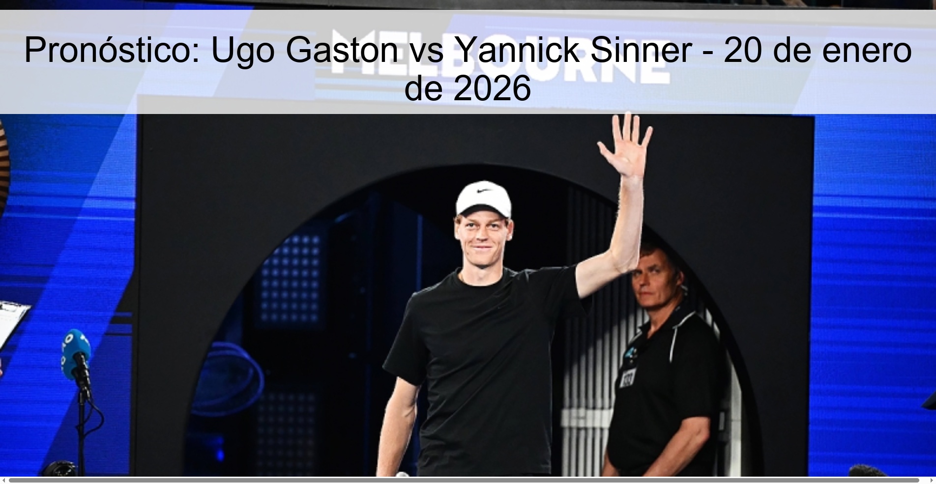 Prediction: Ugo Gaston vs Yannick Sinner – January 20, 2026