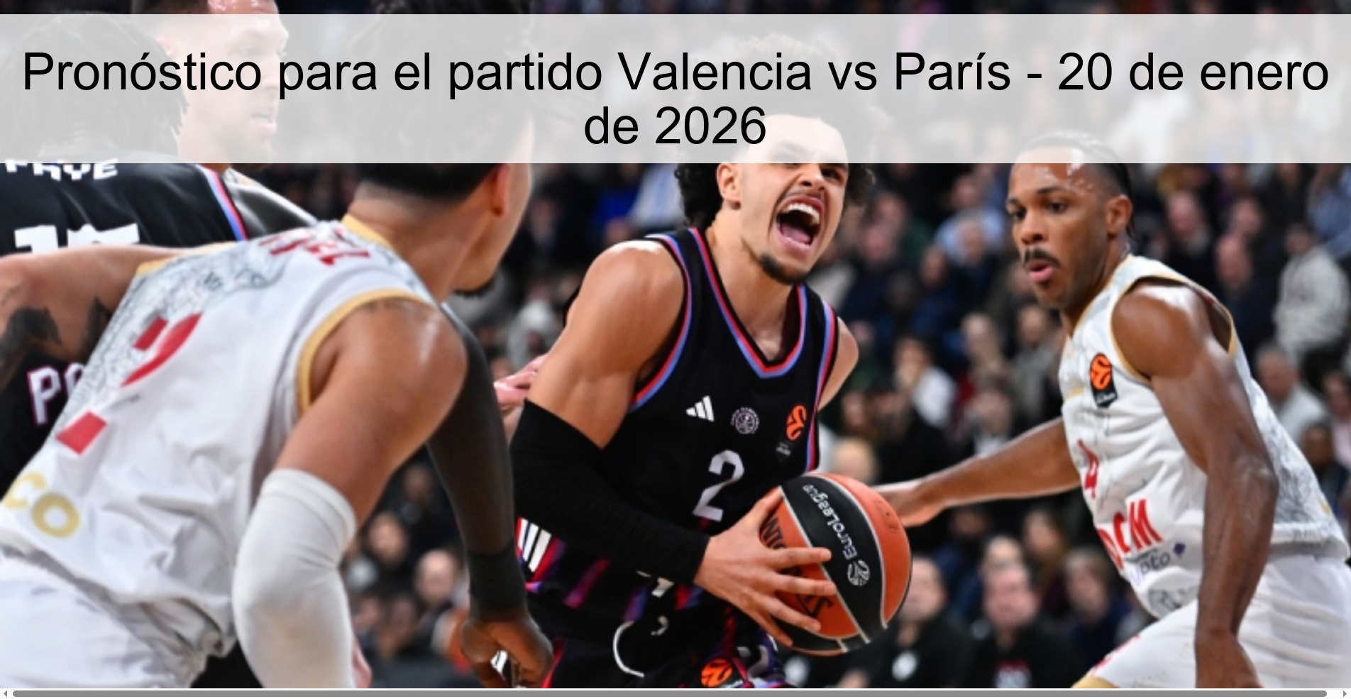 Prediction for the match Valencia vs Paris - January 20, 2026