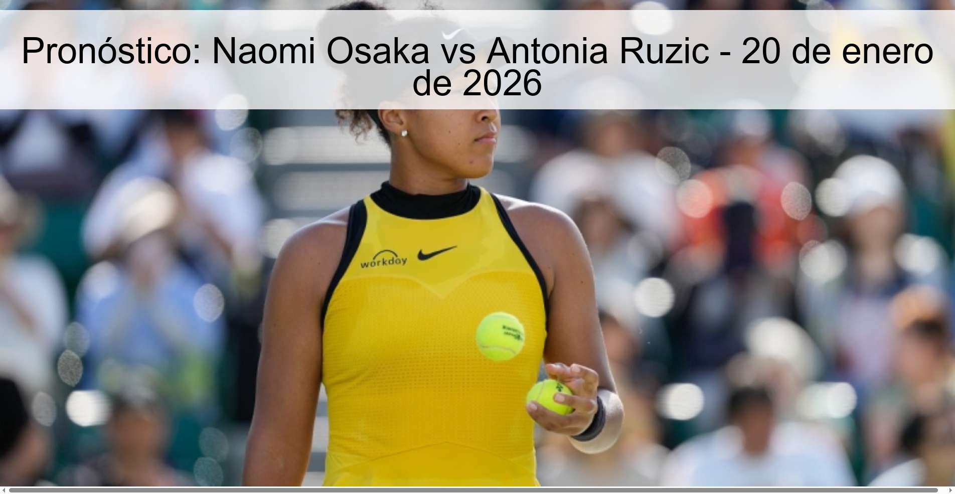 Prediction: Naomi Osaka vs Antonia Ruzic – January 20, 2026