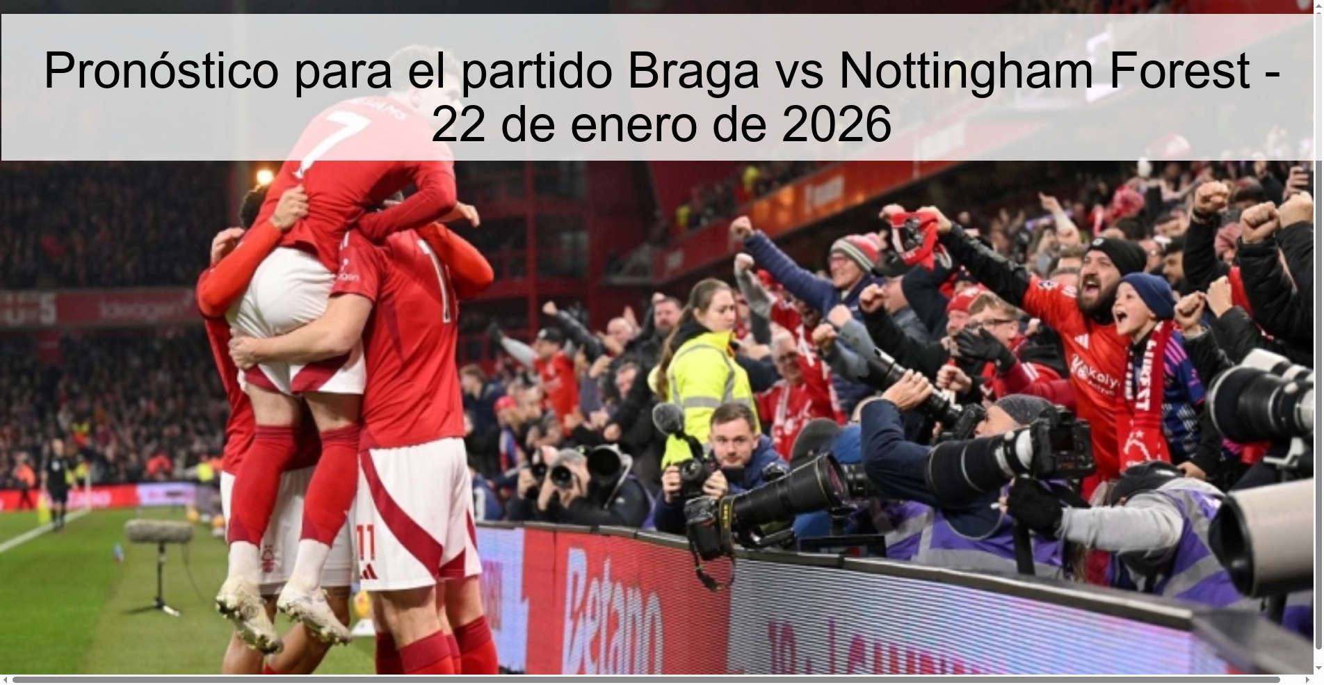 Prediction for the match Braga vs Nottingham Forest - January 22, 2026
