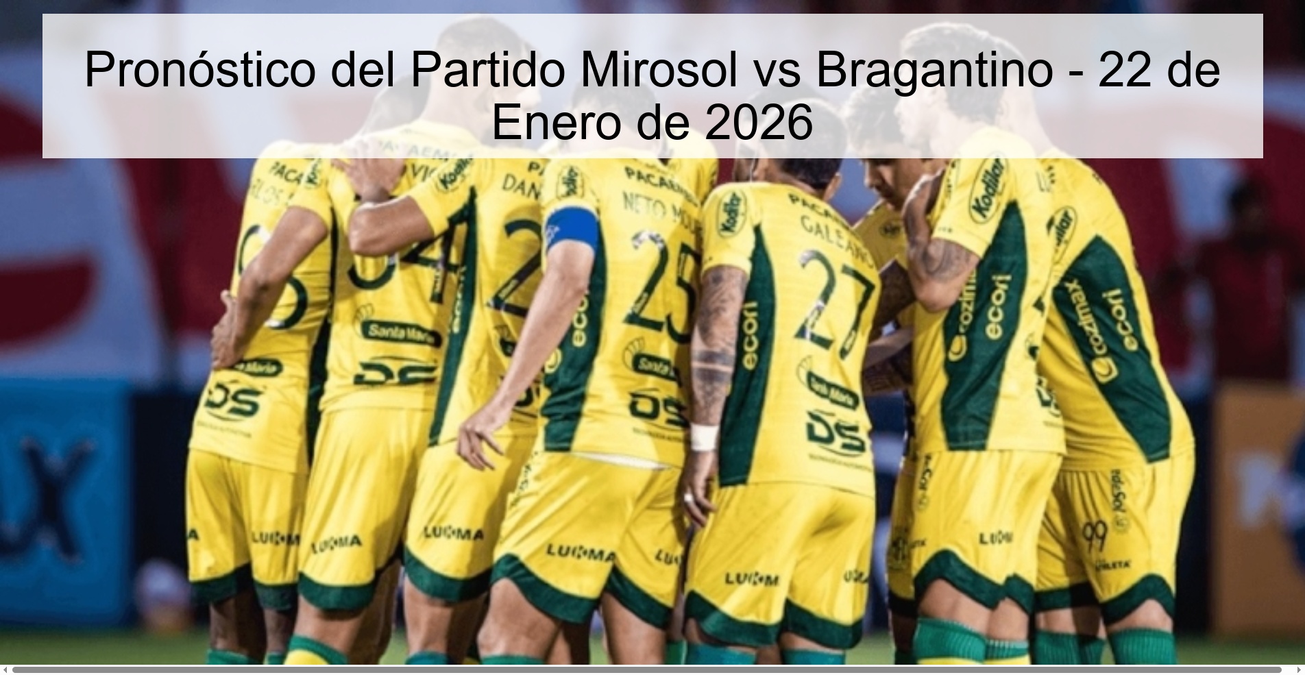 Mirosol vs Bragantino Match Prediction - January 22, 2026