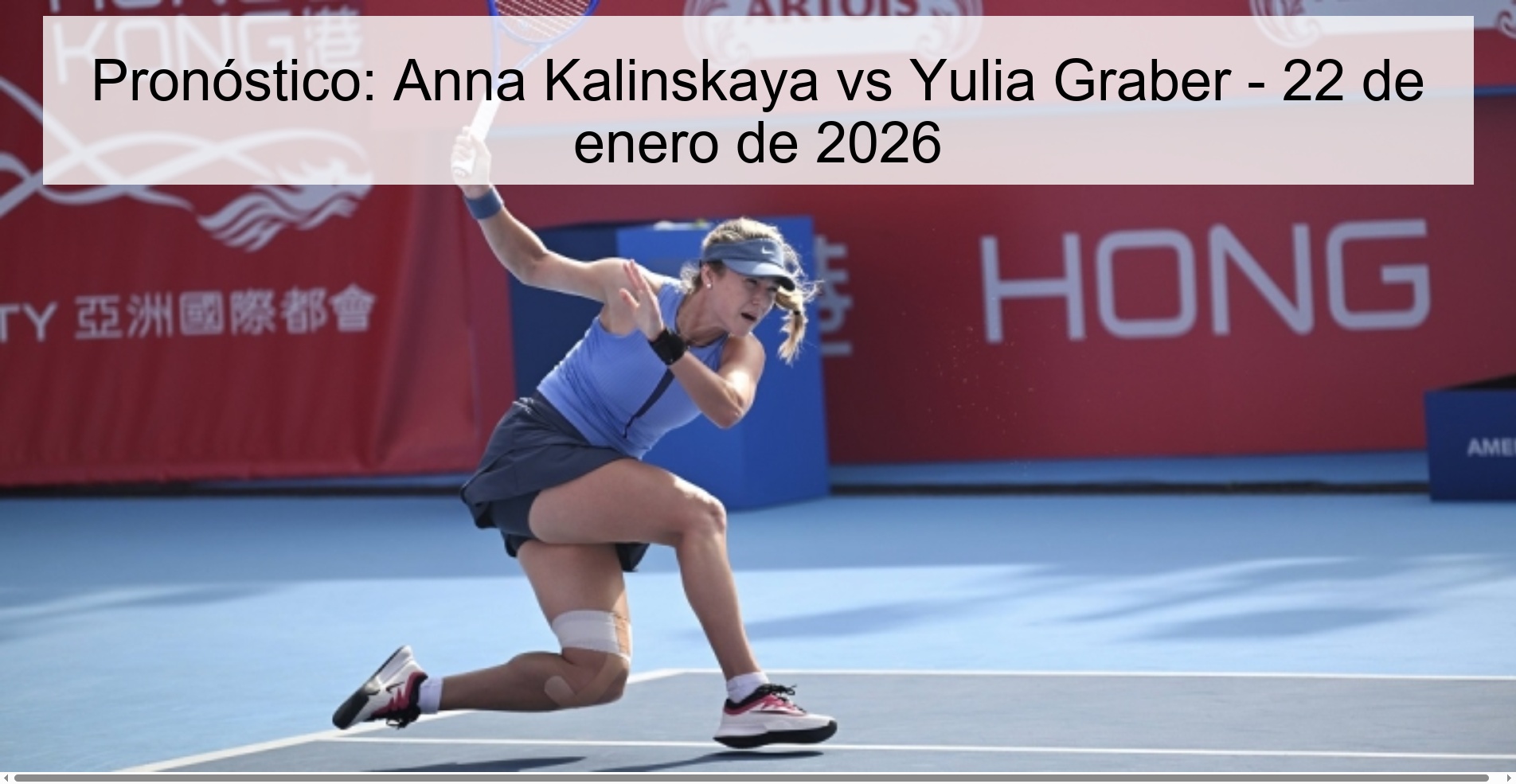Pronóstico: Anna Kalinskaya vs Yulia Graber - 22 de enero de 2026