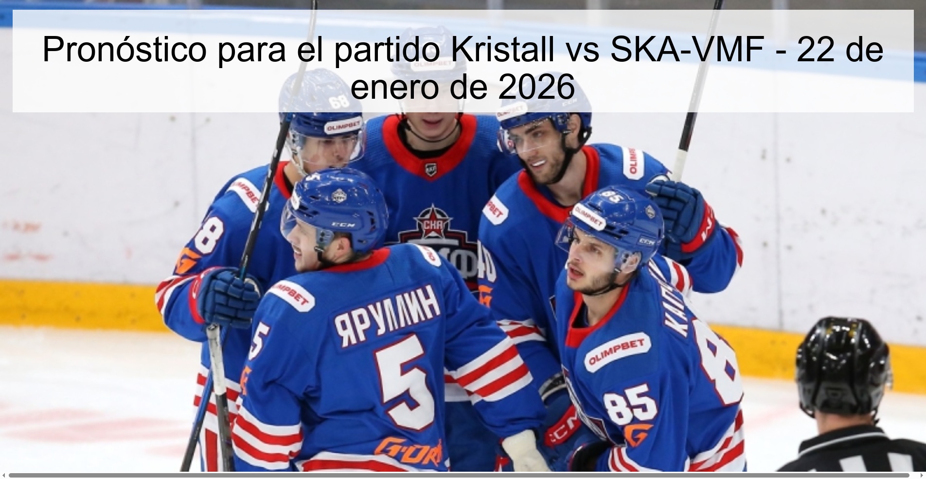 Pronóstico para el partido Kristall vs SKA-VMF - 22 de enero de 2026