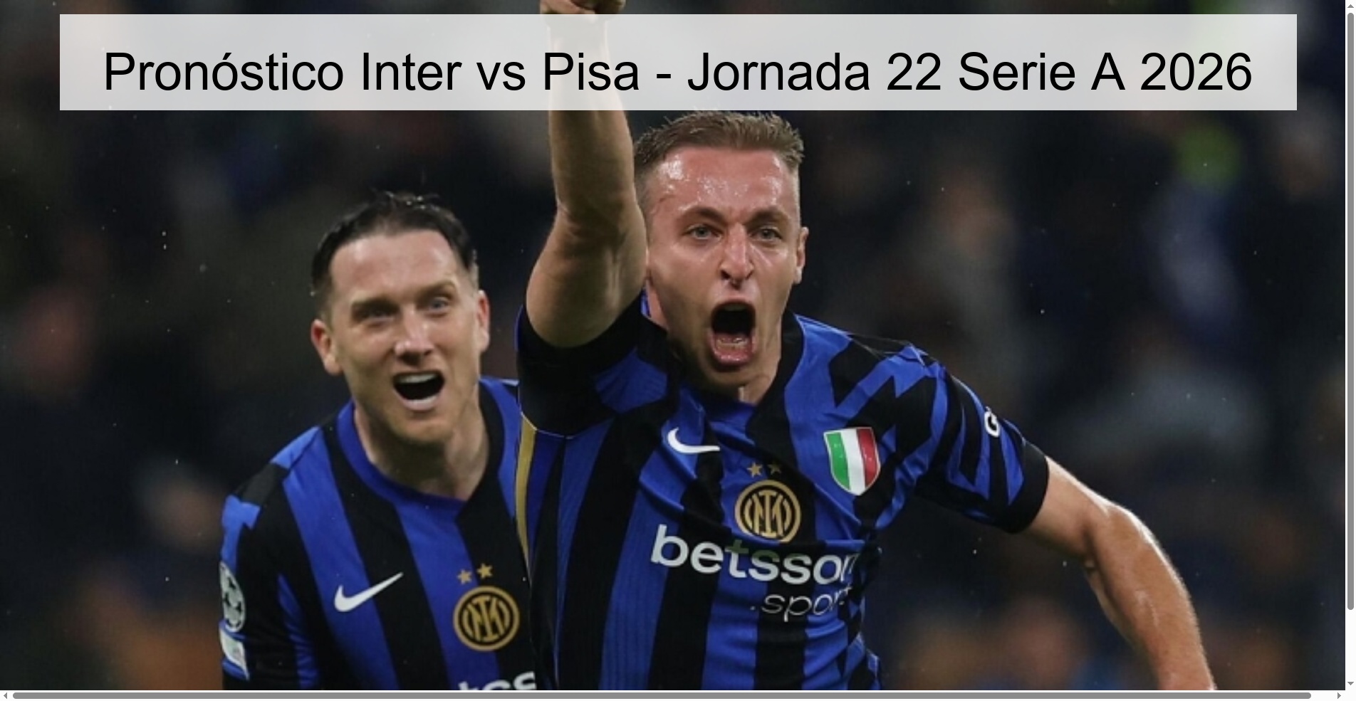 Pronóstico Inter vs Pisa - Jornada 22 Serie A 2026