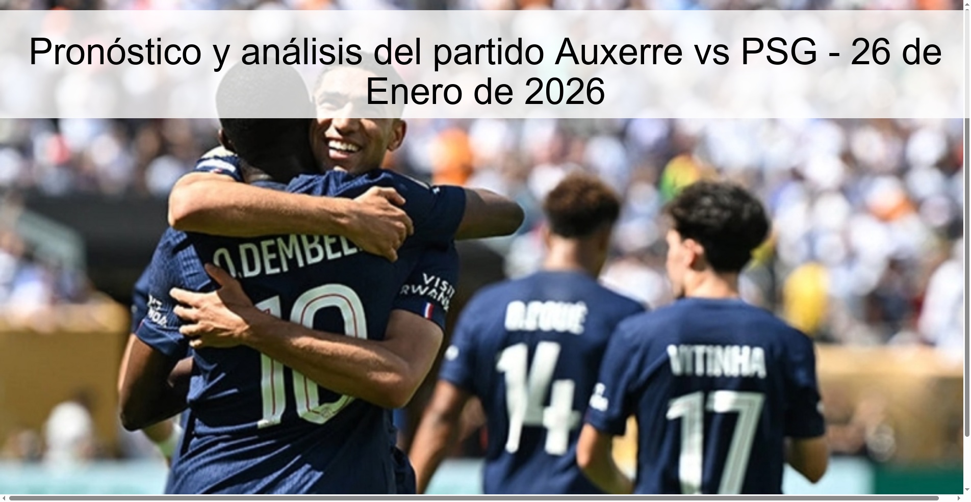 Pronóstico y análisis del partido Auxerre vs PSG - 26 de Enero de 2026