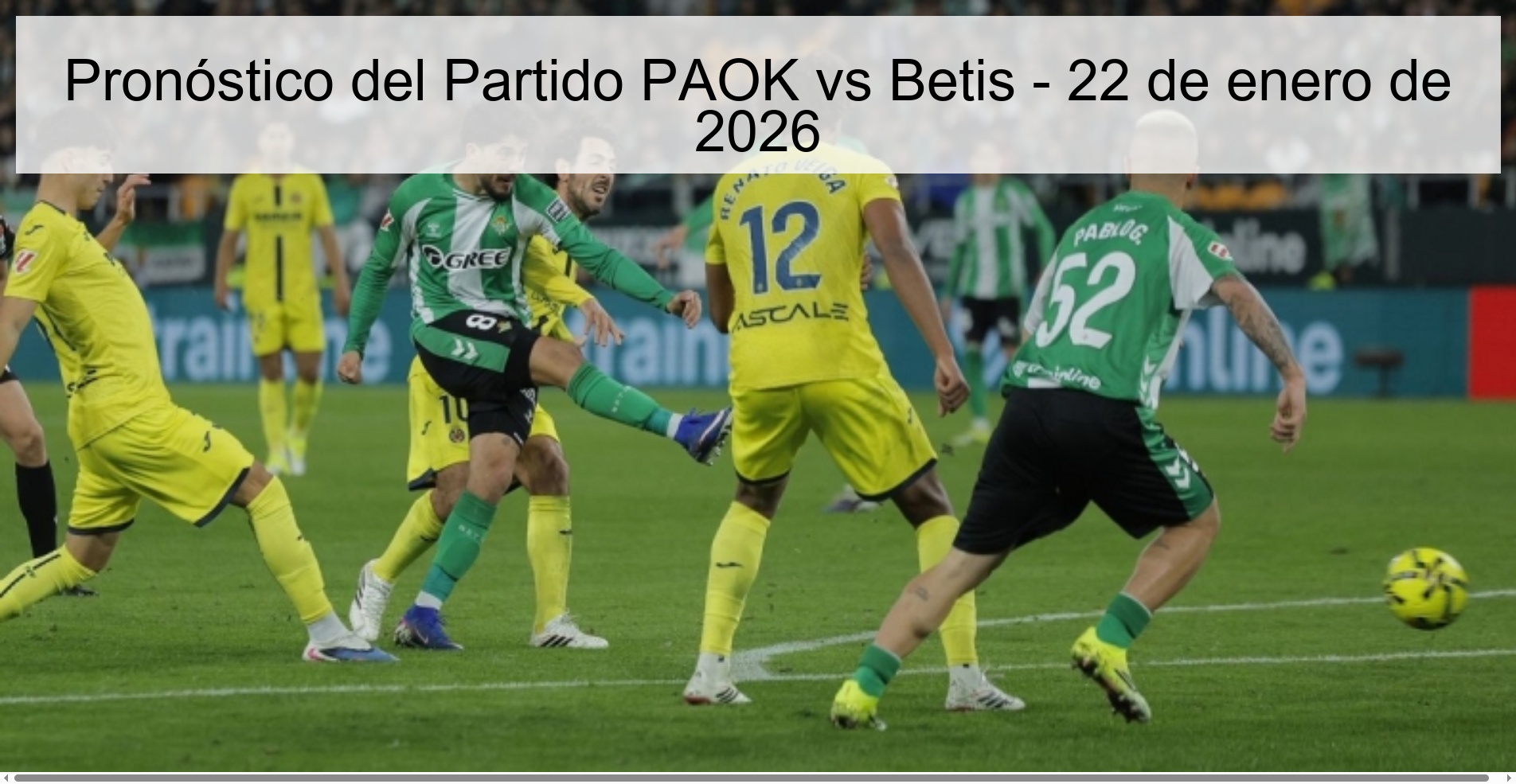 PAOK vs Betis Match Prediction - January 22, 2026