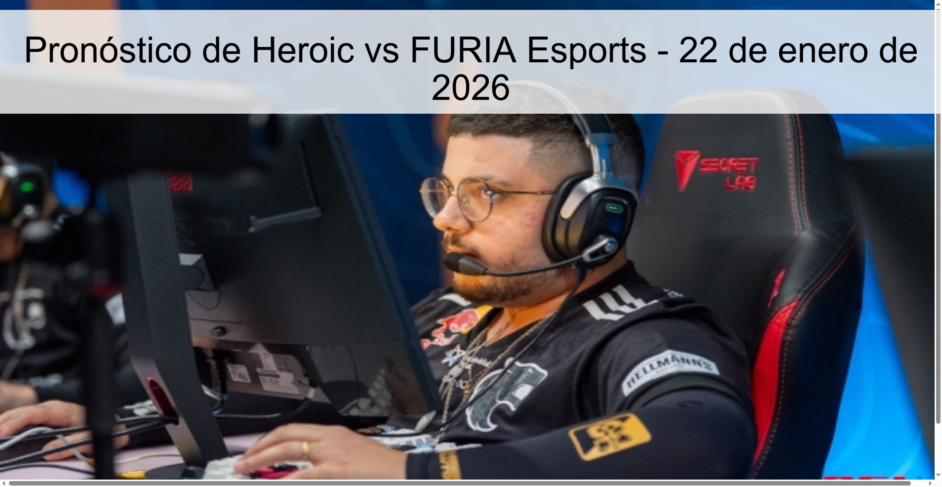 Heroic vs FURIA Esports Prediction – January 22, 2026