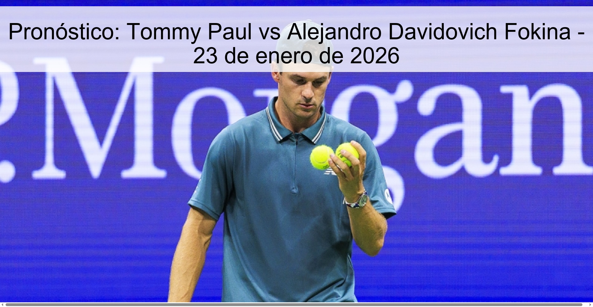 Prediction: Tommy Paul vs Alejandro Davidovich Fokina – January 23, 2026