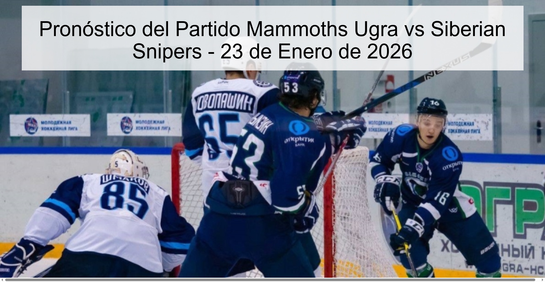 Mammoths Ugra vs Siberian Snipers Prediction - January 23, 2026