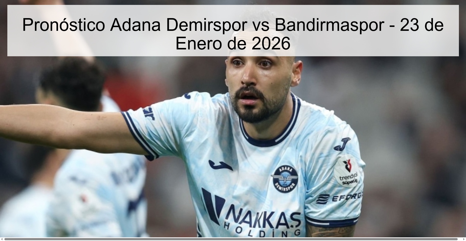 Adana Demirspor vs Bandirmaspor Prediction - January 23, 2026