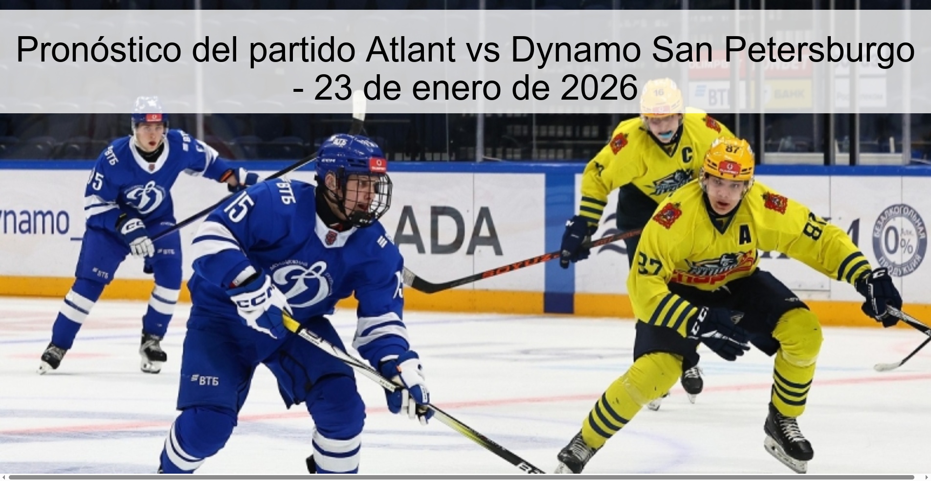Pronóstico del partido Atlant vs Dynamo San Petersburgo - 23 de enero de 2026