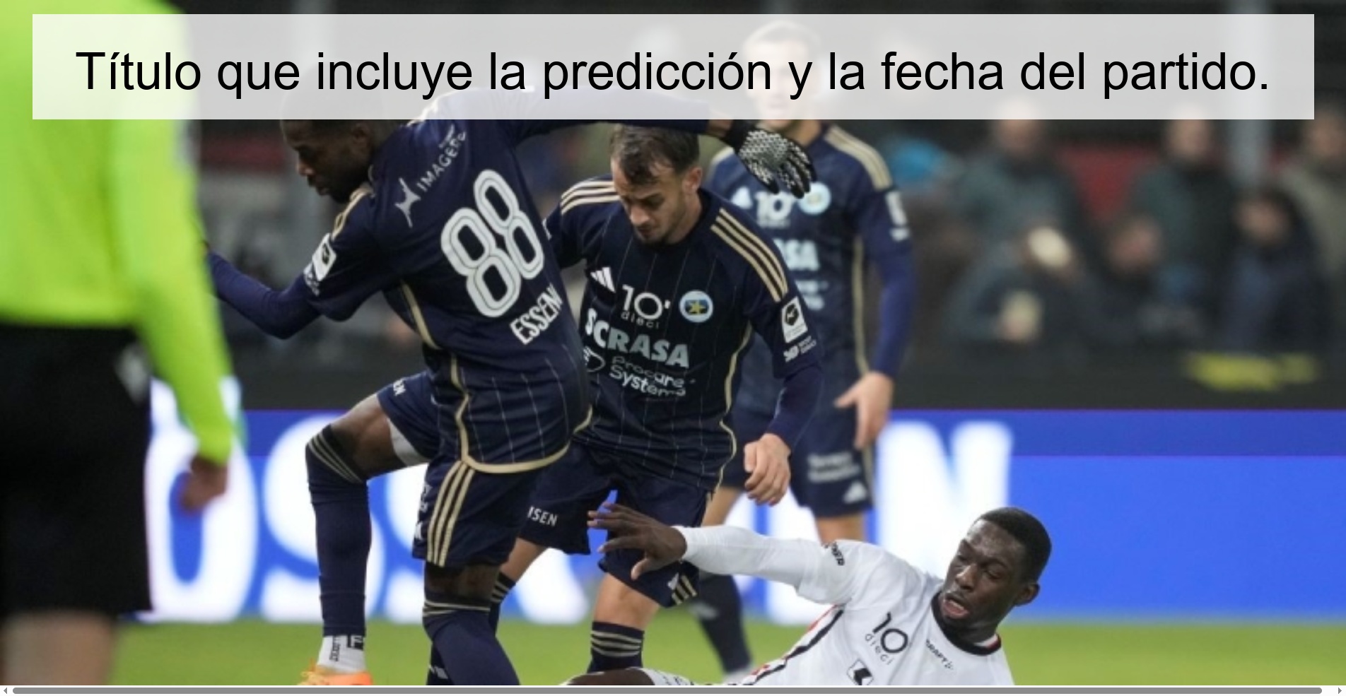 Title that includes the prediction and date of the match. Title that includes the prediction and date of the match.