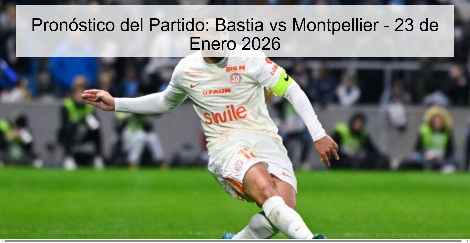 Match Prediction: Bastia vs Montpellier - January 23, 2026