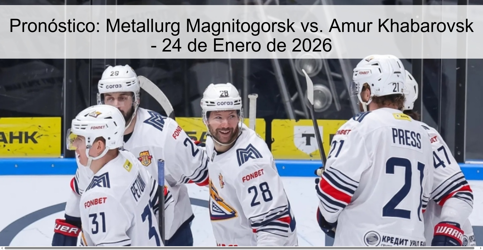 Pronóstico: Metallurg Magnitogorsk vs. Amur Khabarovsk - 24 de Enero de 2026