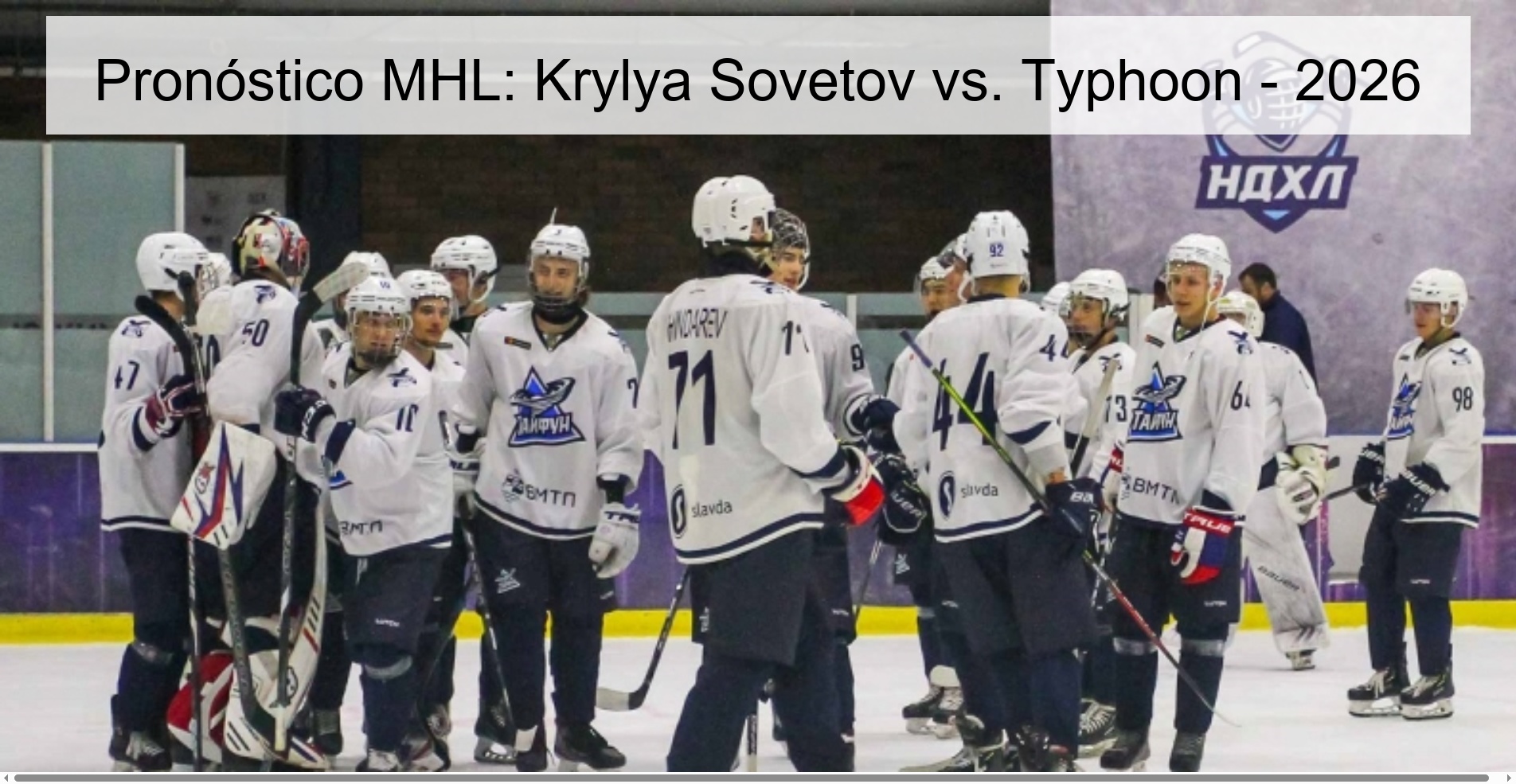 Pronóstico MHL: Krylya Sovetov vs. Typhoon - 2026 Pronóstico MHL: Krylya Sovetov vs. Typhoon - 2026