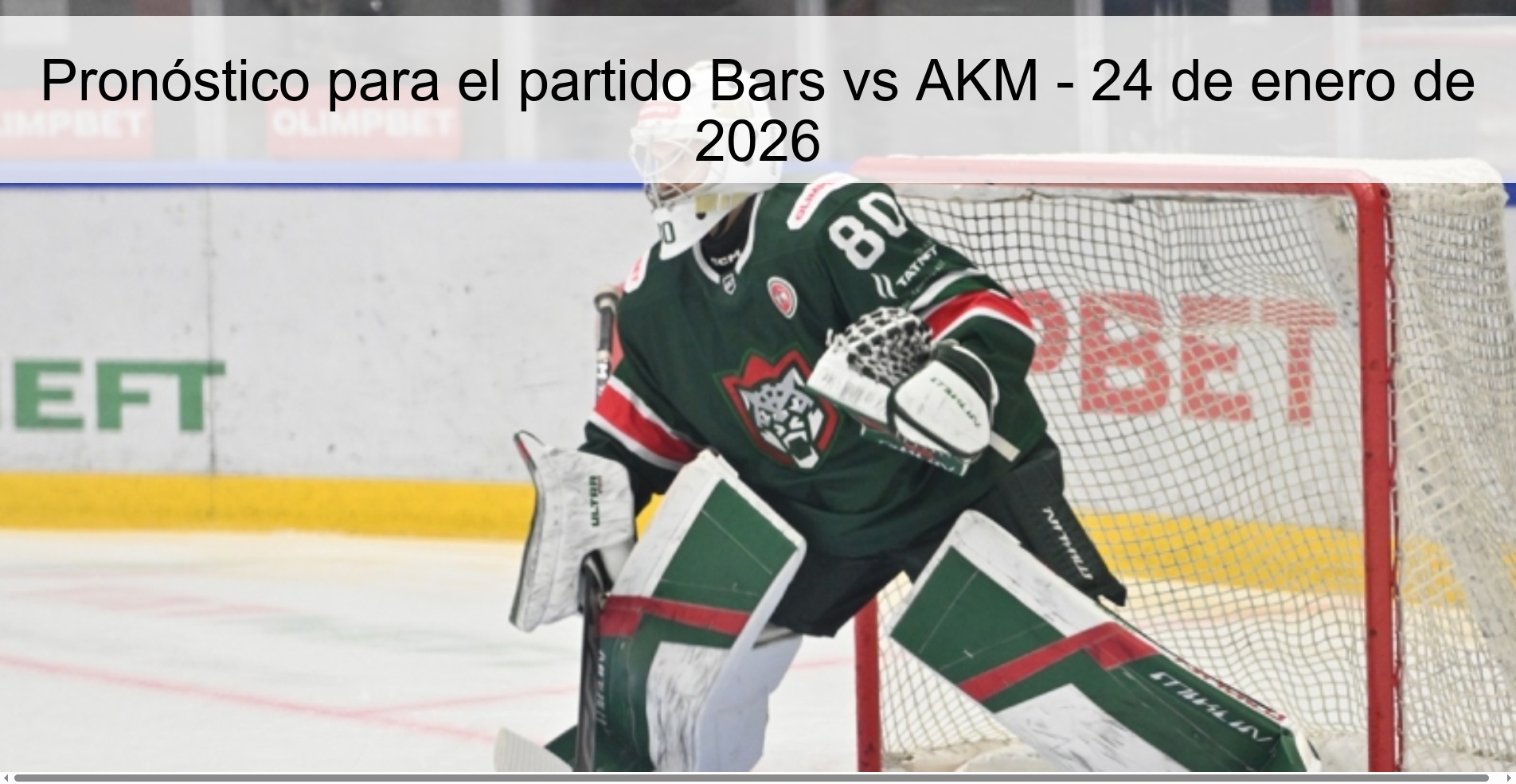 Prediction for the match Bars vs AKM - January 24, 2026