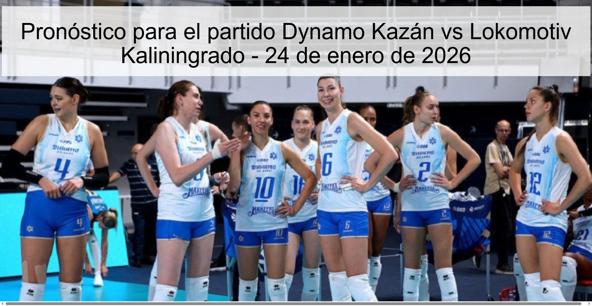Pronóstico para el partido Dynamo Kazán vs Lokomotiv Kaliningrado - 24 de enero de 2026