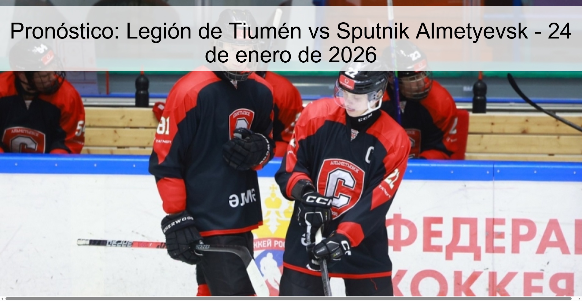 Prediction: Tyumen Legion vs Sputnik Almetyevsk - January 24, 2026