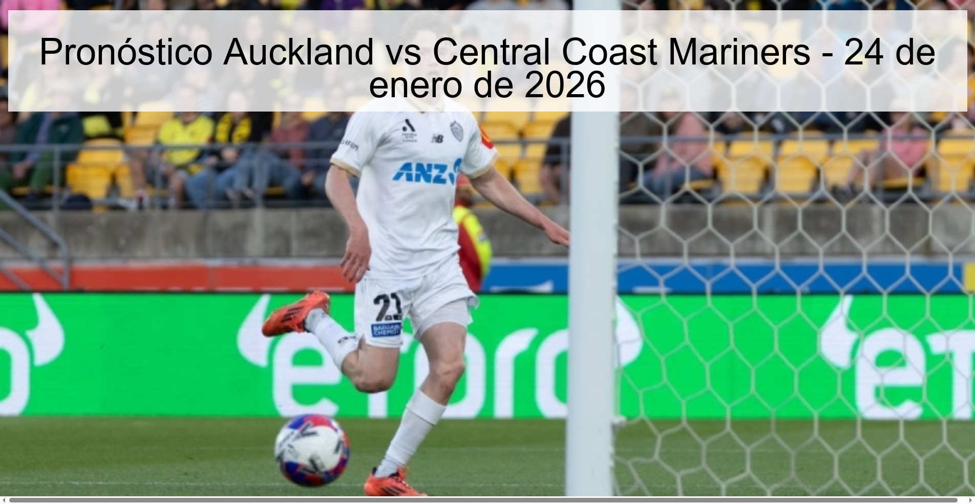 Auckland vs Central Coast Mariners Prediction – January 24, 2026