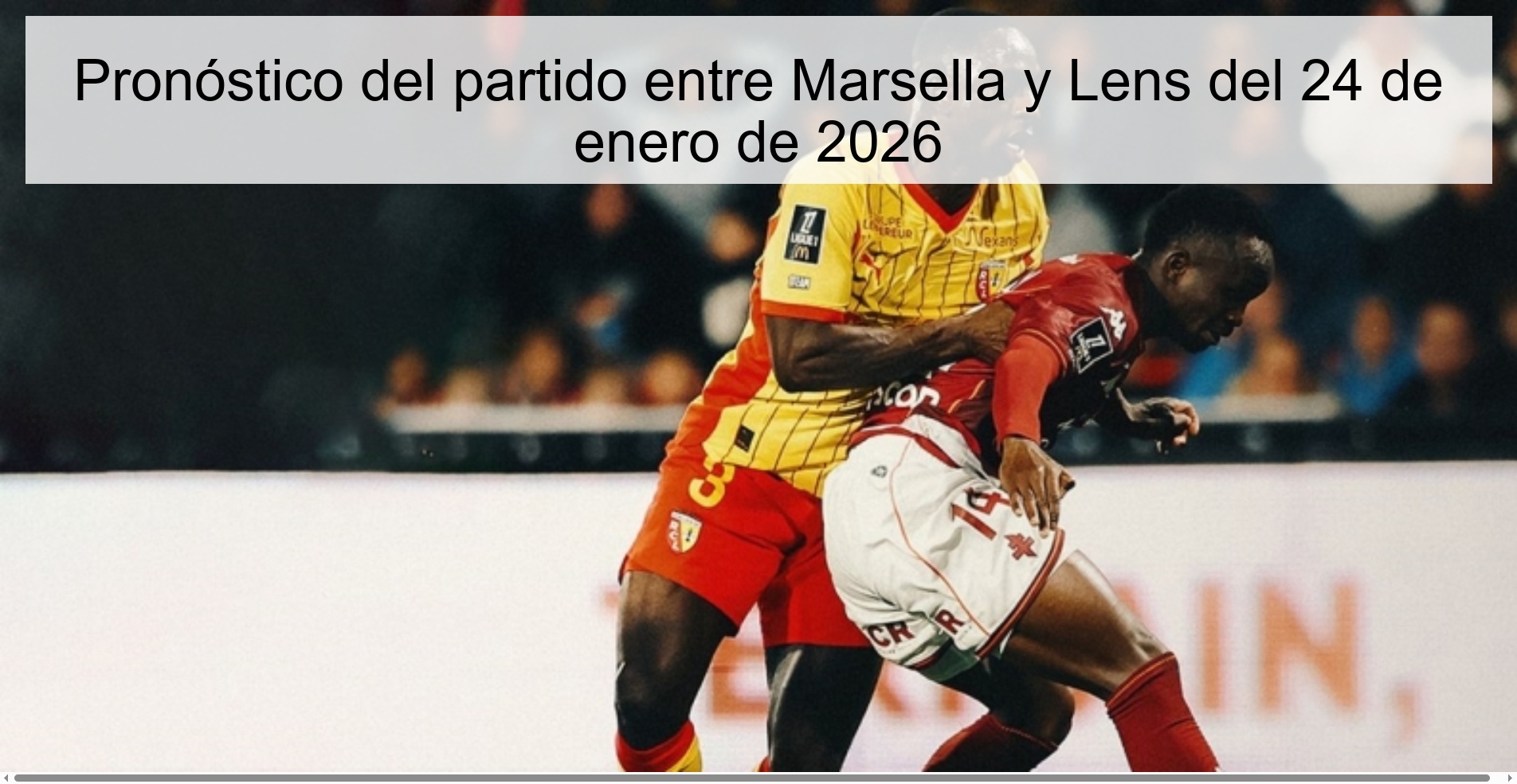 Prediction for the match between Marseille and Lens on January 24, 2026