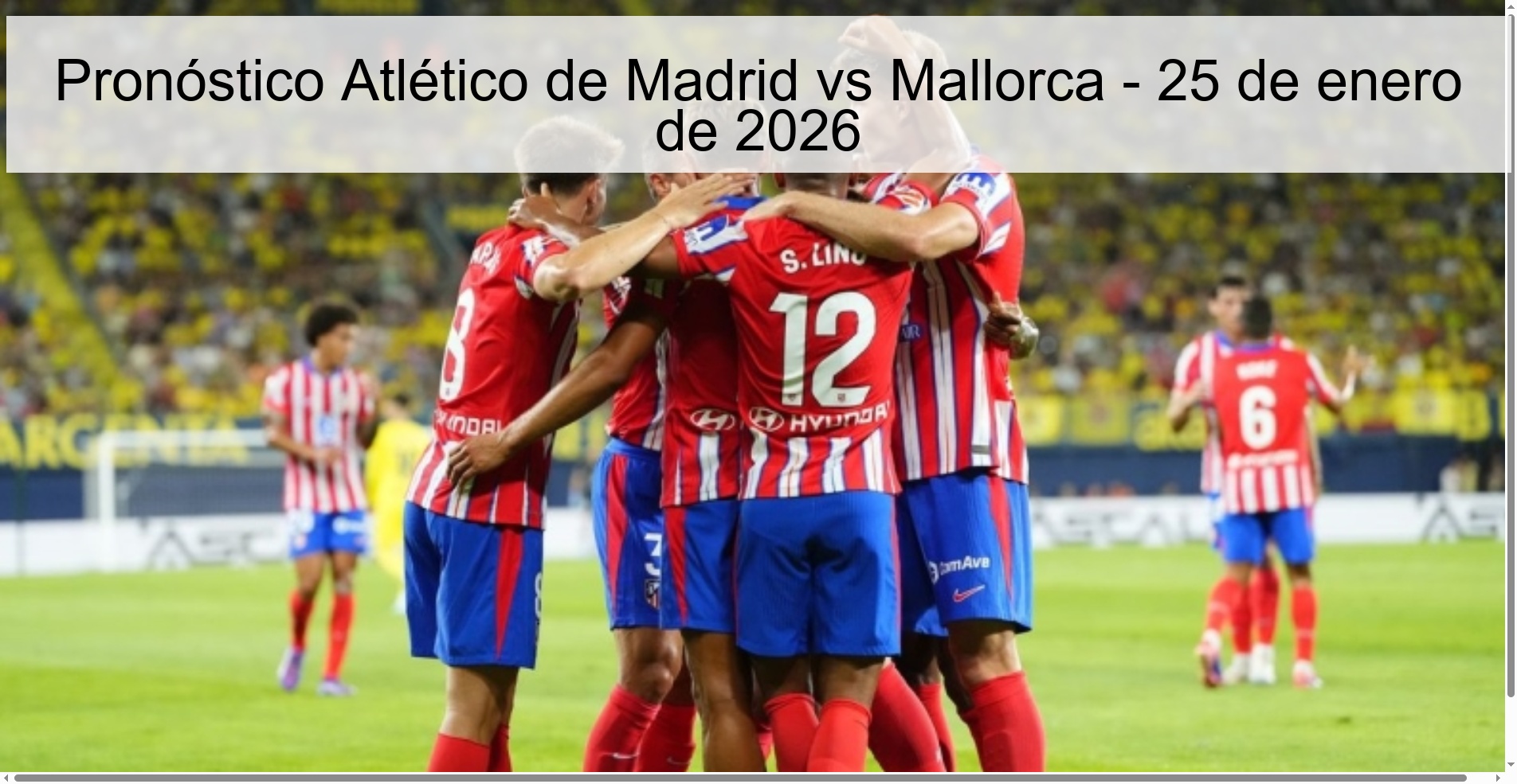 Atlético de Madrid vs Mallorca Prediction - January 25, 2026