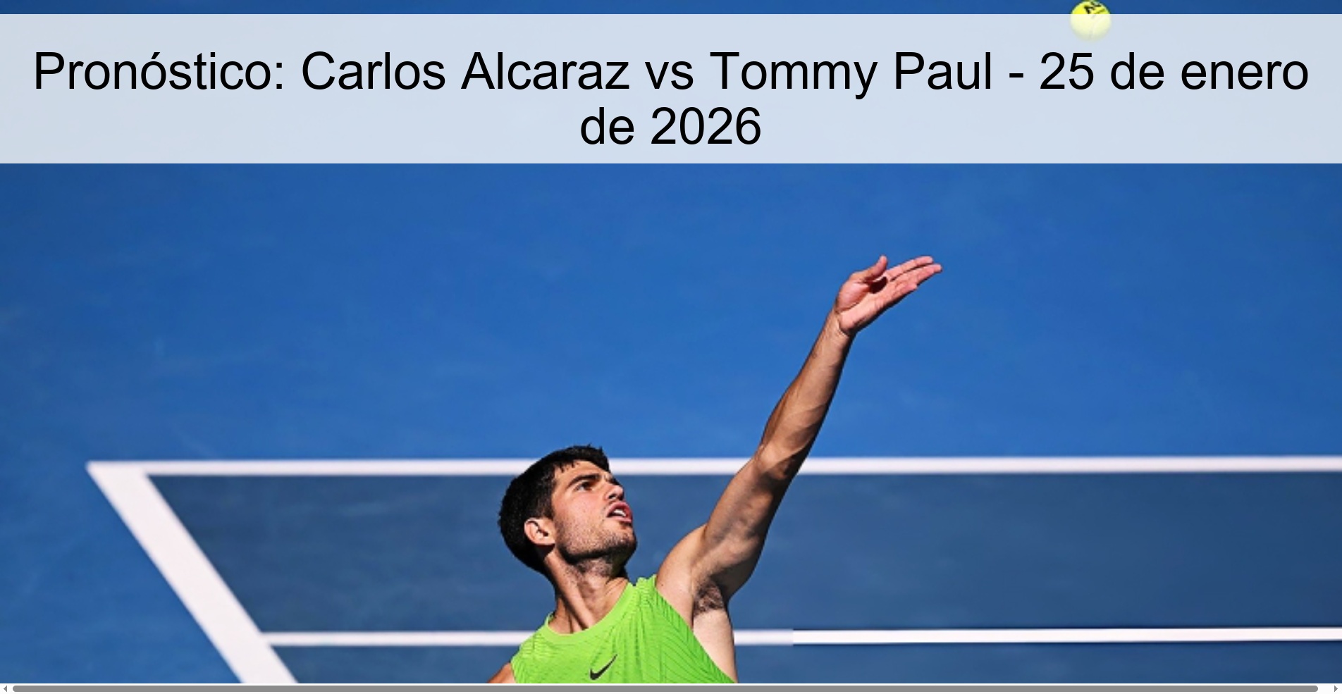 Pronóstico: Carlos Alcaraz vs Tommy Paul - 25 de enero de 2026