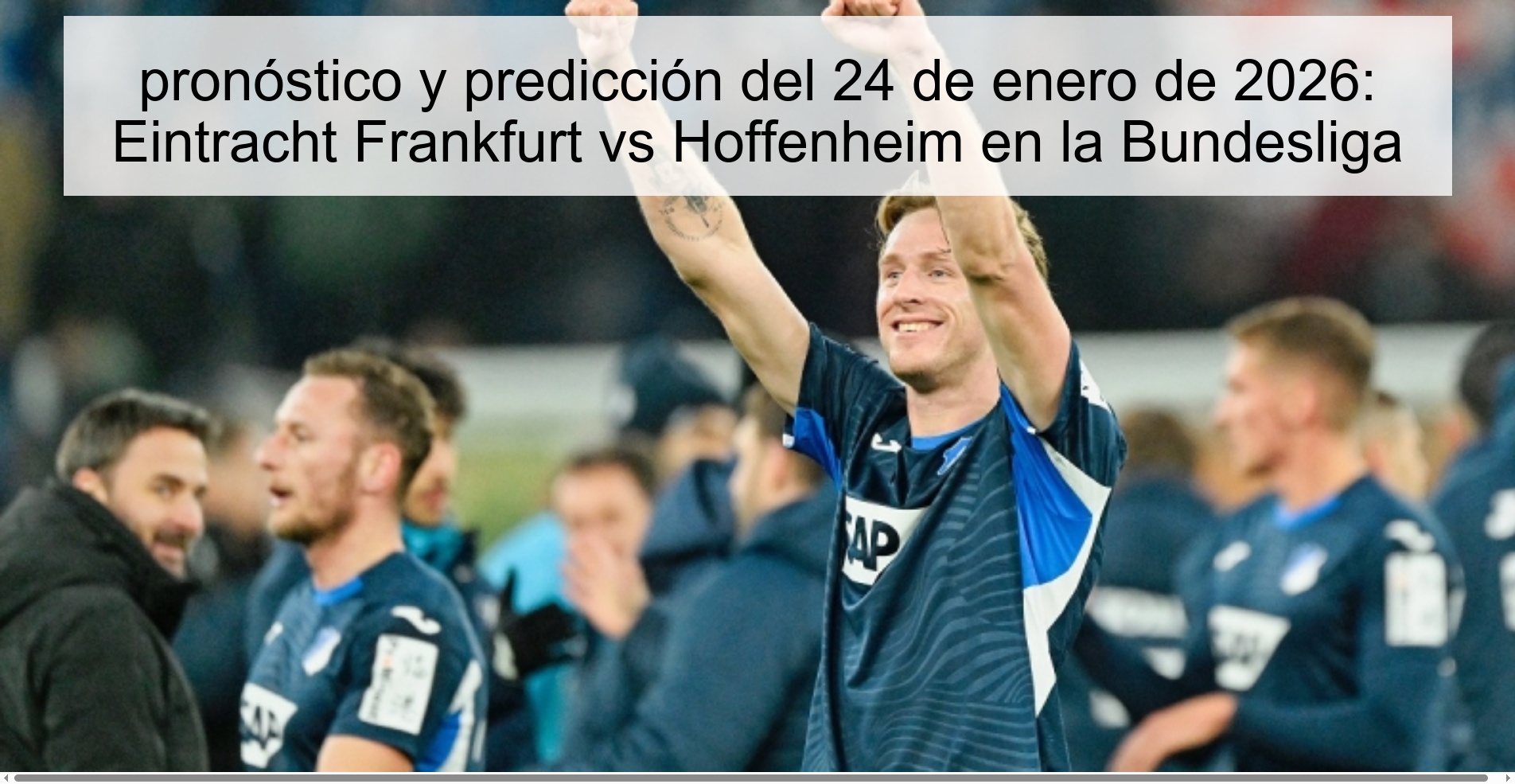 tip and prediction for January 24, 2026: Eintracht Frankfurt vs Hoffenheim in the Bundesliga