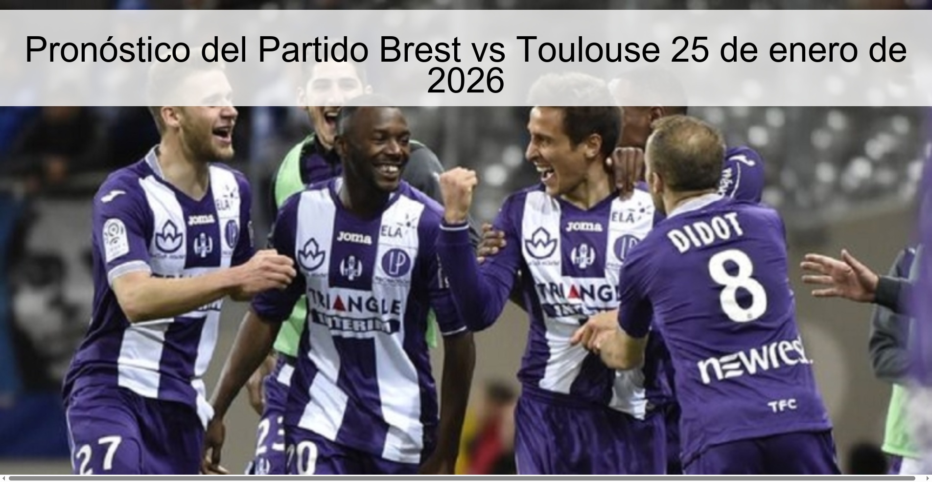 Pronóstico del Partido Brest vs Toulouse 25 de enero de 2026