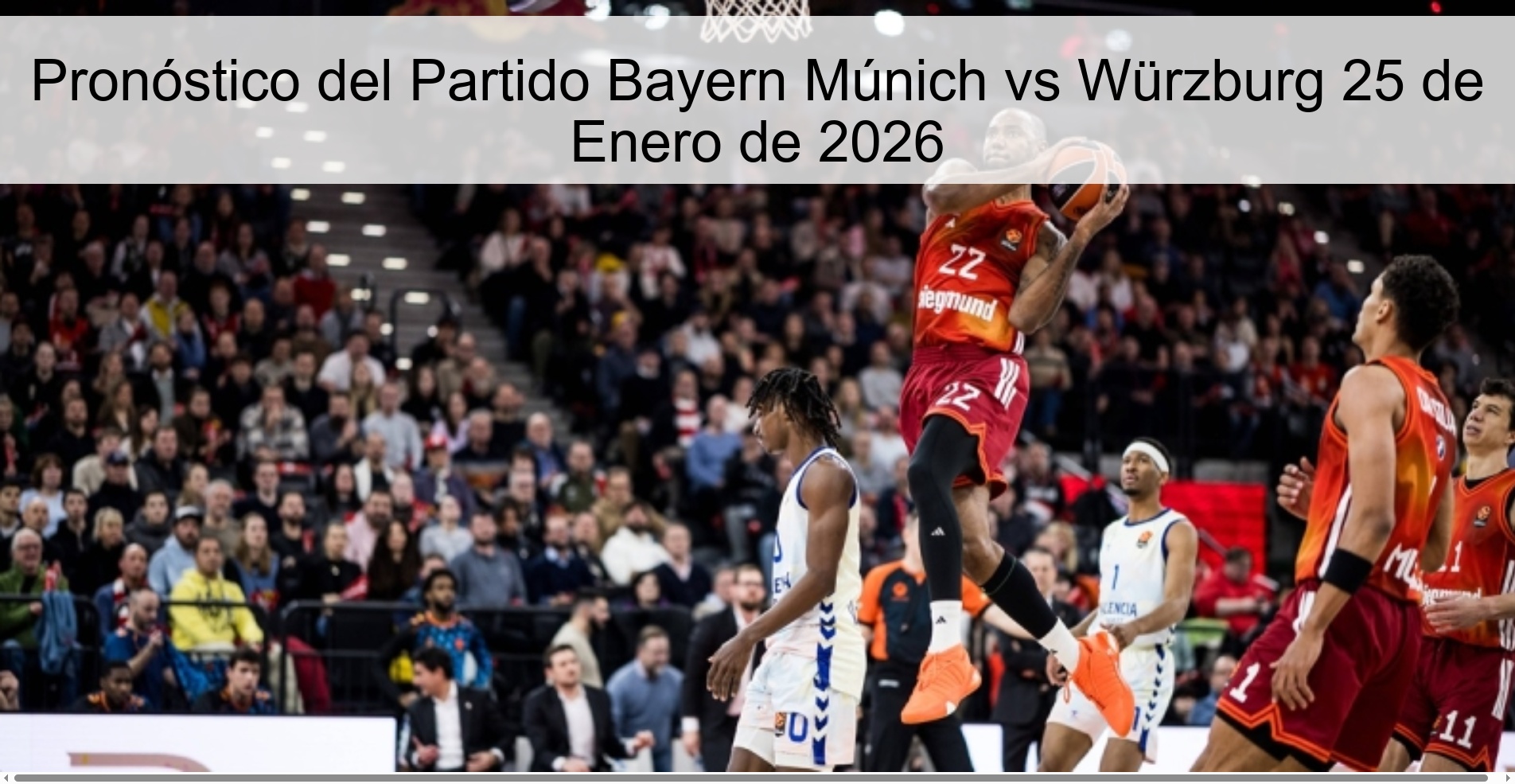 Bayern Munich vs Würzburg Prediction January 25, 2026 Bayern Munich vs Würzburg Prediction January 25, 2026