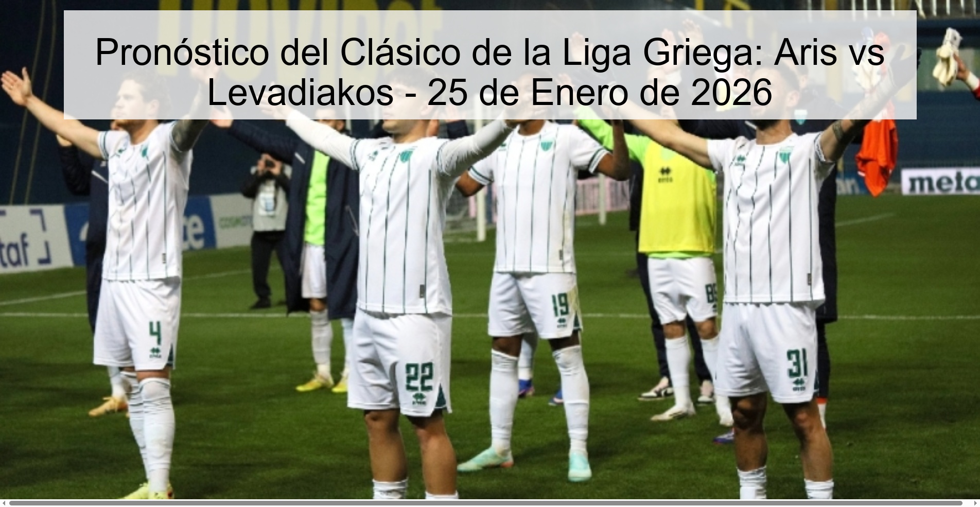 Greek League Classic Prediction: Aris vs Levadiakos - January 25, 2026