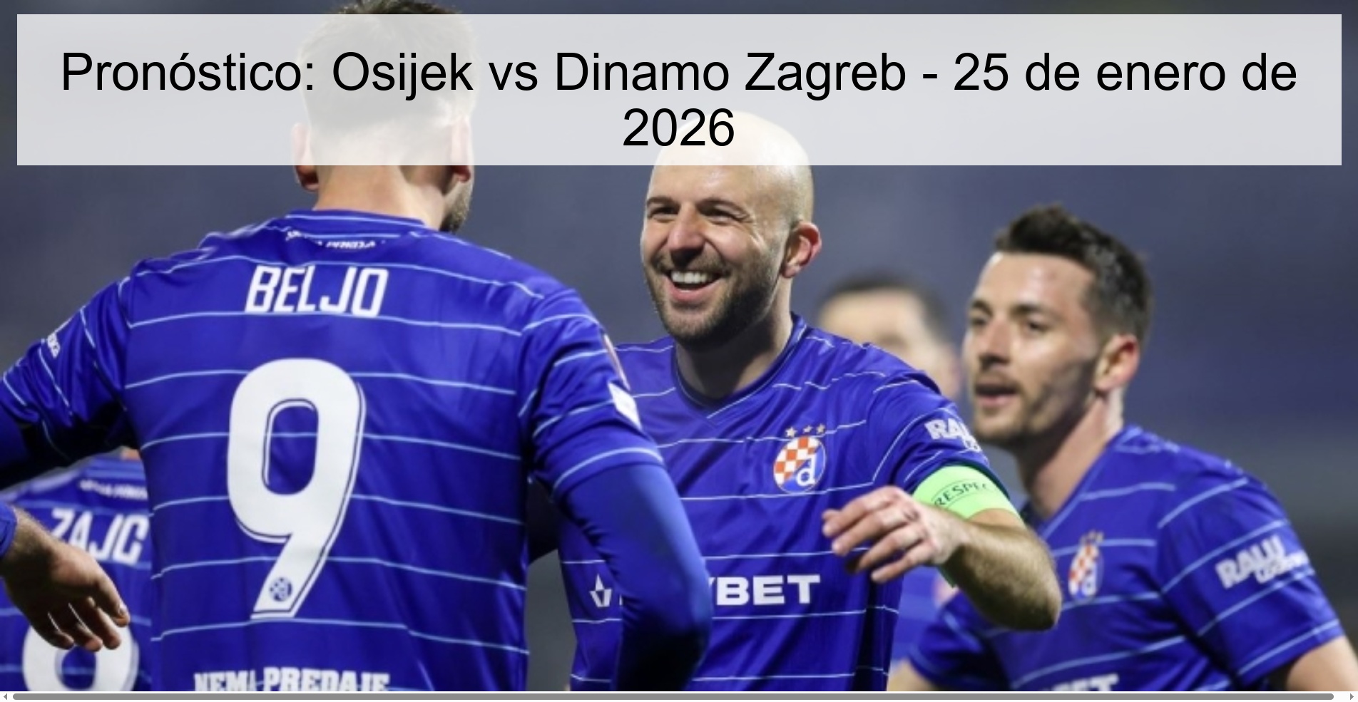 Pronóstico: Osijek vs Dinamo Zagreb - 25 de enero de 2026